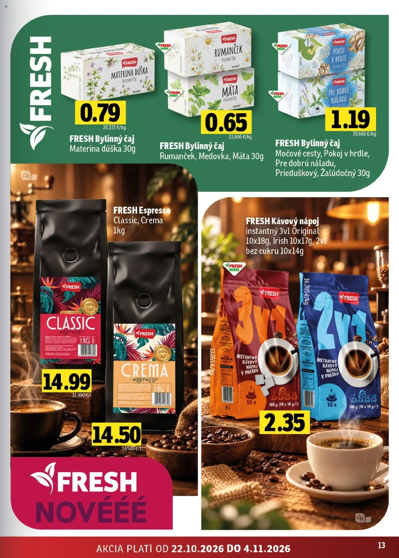 Nové Fresh akcie – leták je platný od 22.10.2026 | Strana: 13 | Produkty: Čaj, Bylinný čaj