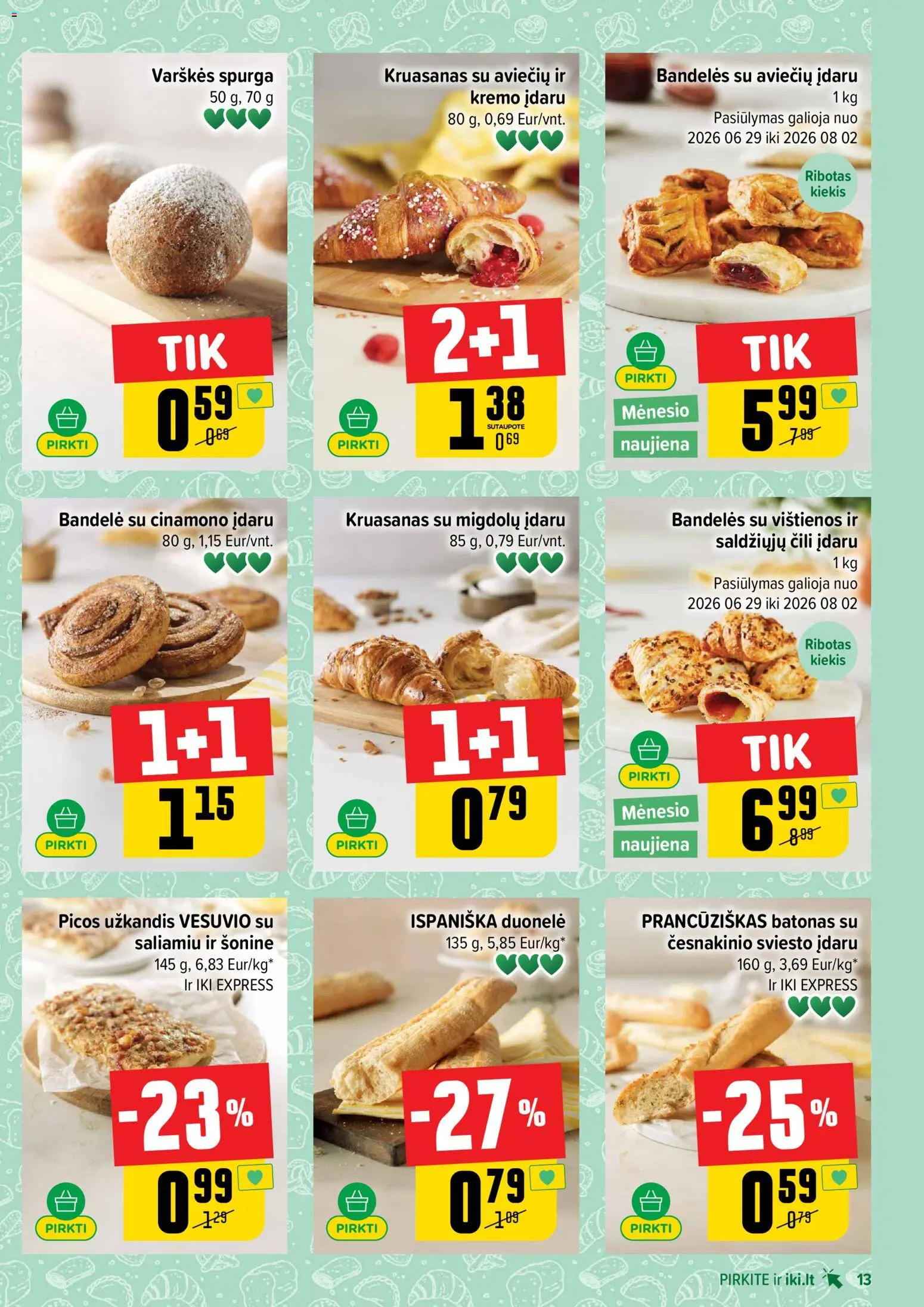 IKI akcijos nuo 2026.06.29 | Puslapis: 13 | Prekių: Batonas, Vištienos, Bandelė, Bandelės