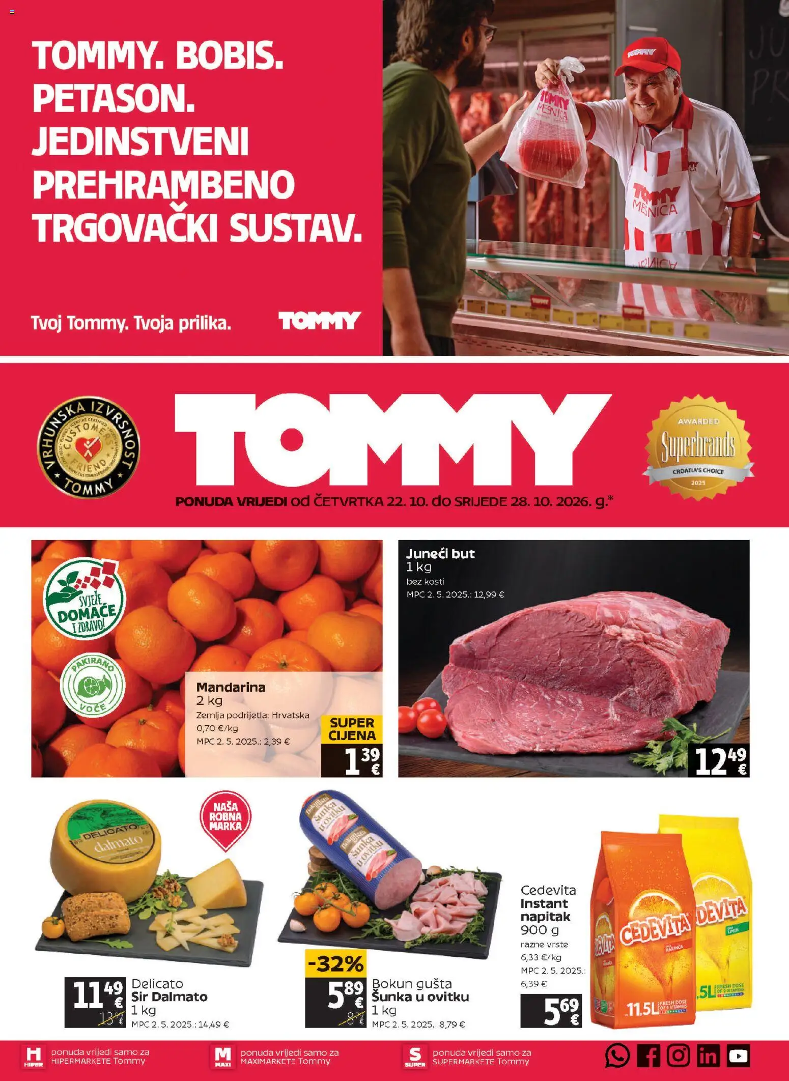 Tommy katalog | vrijedi od 22.10.2026 | Stranica: 1 | Proizvodi: Zemlja, Juneći but, Sir, Šunka