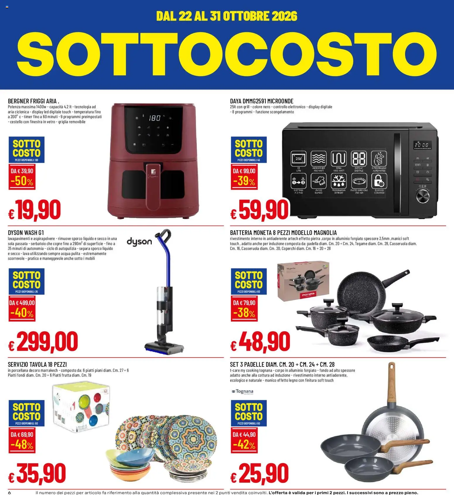 Volantino Galassia del 22/10/2026 | Pagina: 6 | Prodotti: Frutta, Padella, Dyson, Batteria