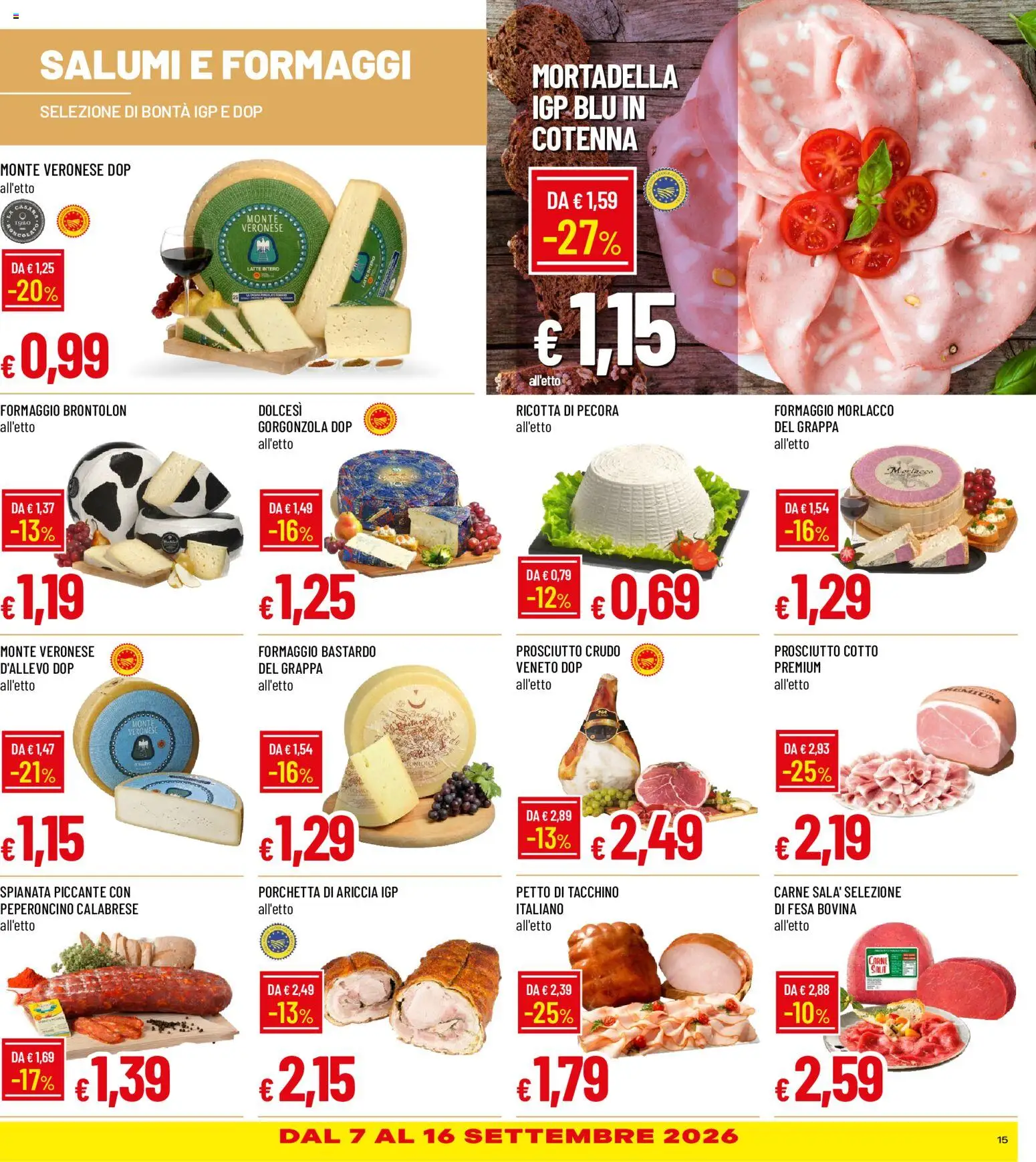 Volantino Galassia del 03/09/2026 | Pagina: 15 | Prodotti: Prosciutto Crudo, Porchetta, Formaggio, Ricotta di pecora