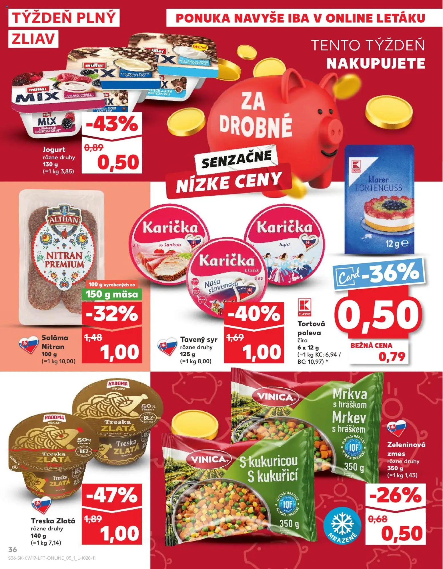 Kaufland SK akciós ujság - amely érvényes a következő dátumtól: 07.05.2026 | Oldal: 36 | Termékek: Só