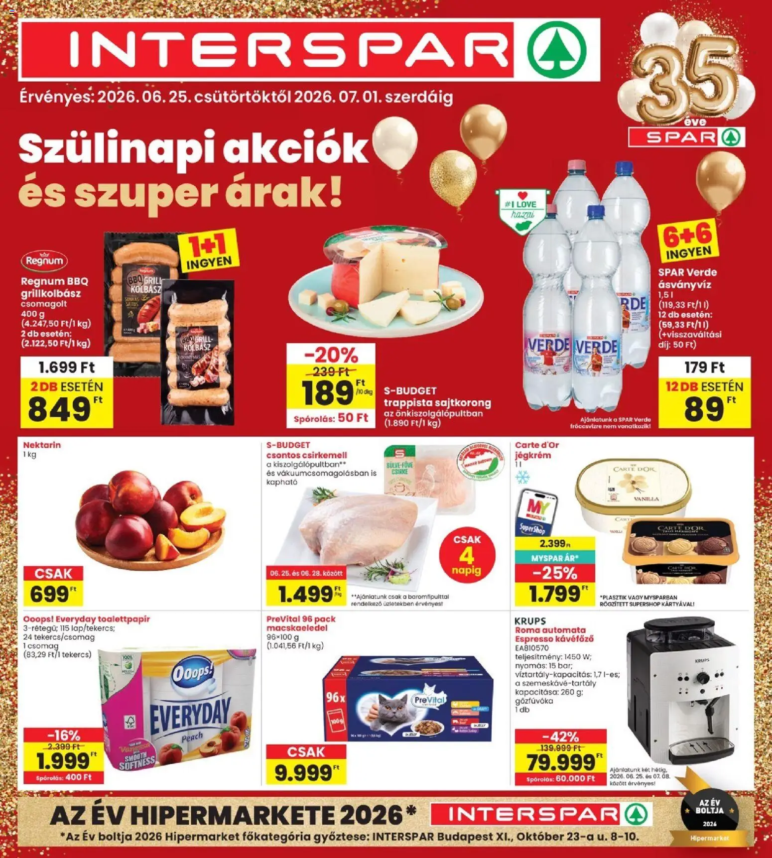 Interspar akciós ujság - amely érvényes a következő dátumtól: 2026.06.25. | Oldal: 1 | Termékek: Nektarin, Grillkolbász, Grill, Ásványvíz