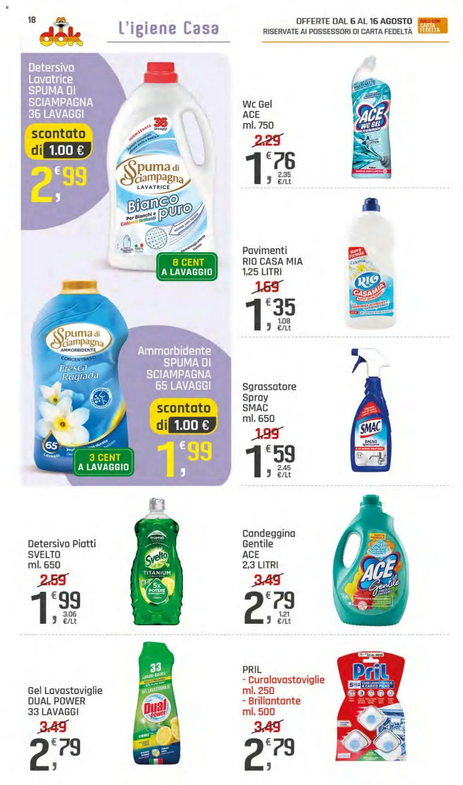 Volantino DOK del 06/08/2026 | Pagina: 22 | Prodotti: Candeggina, Sgrassatore, Lavatrice, Lavastoviglie