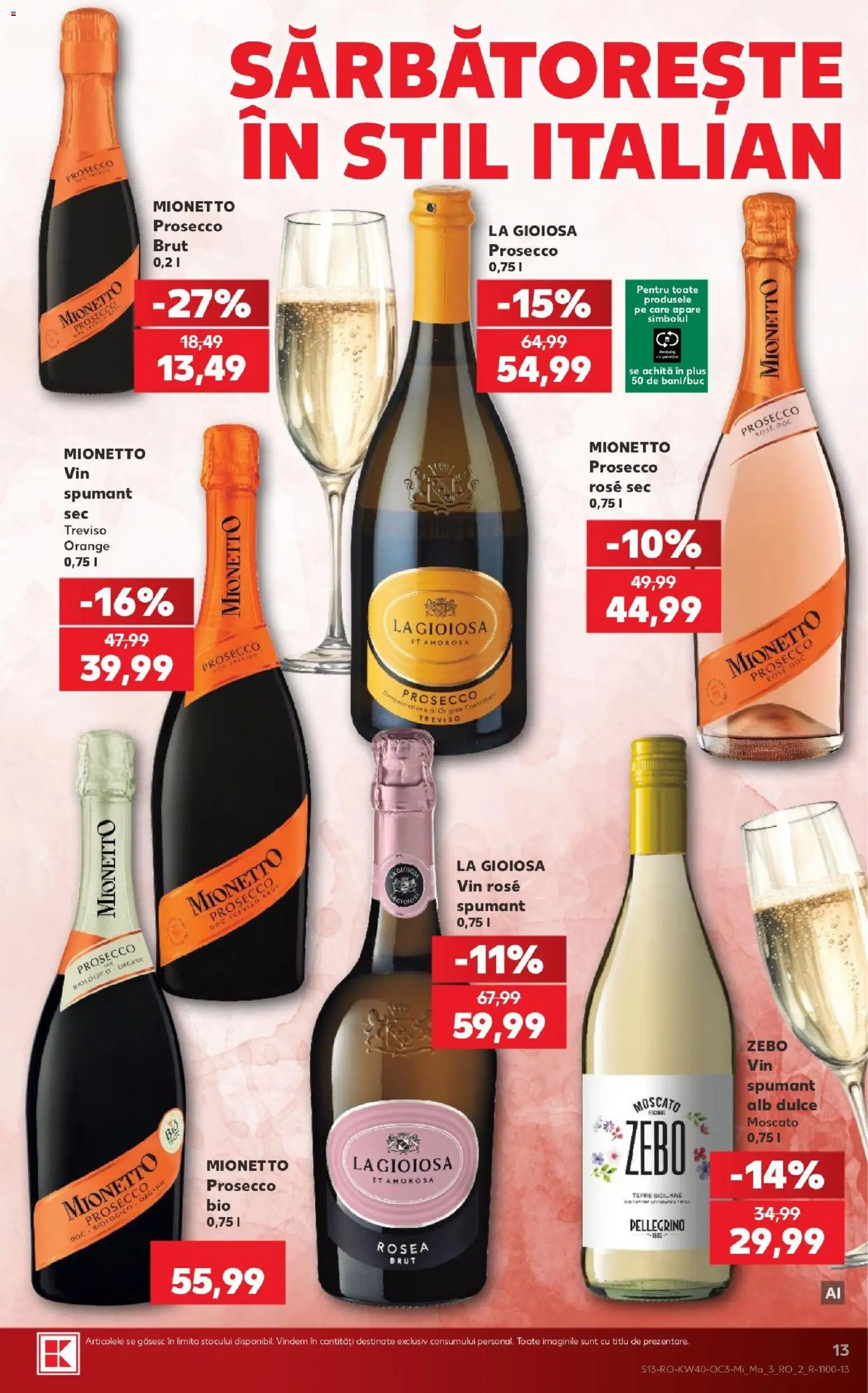Kaufland RO akciós ujság - amely érvényes a következő dátumtól: 2026.09.30. | Oldal: 13 | Termékek: Mionetto Prosecco, Prosecco, Rosé