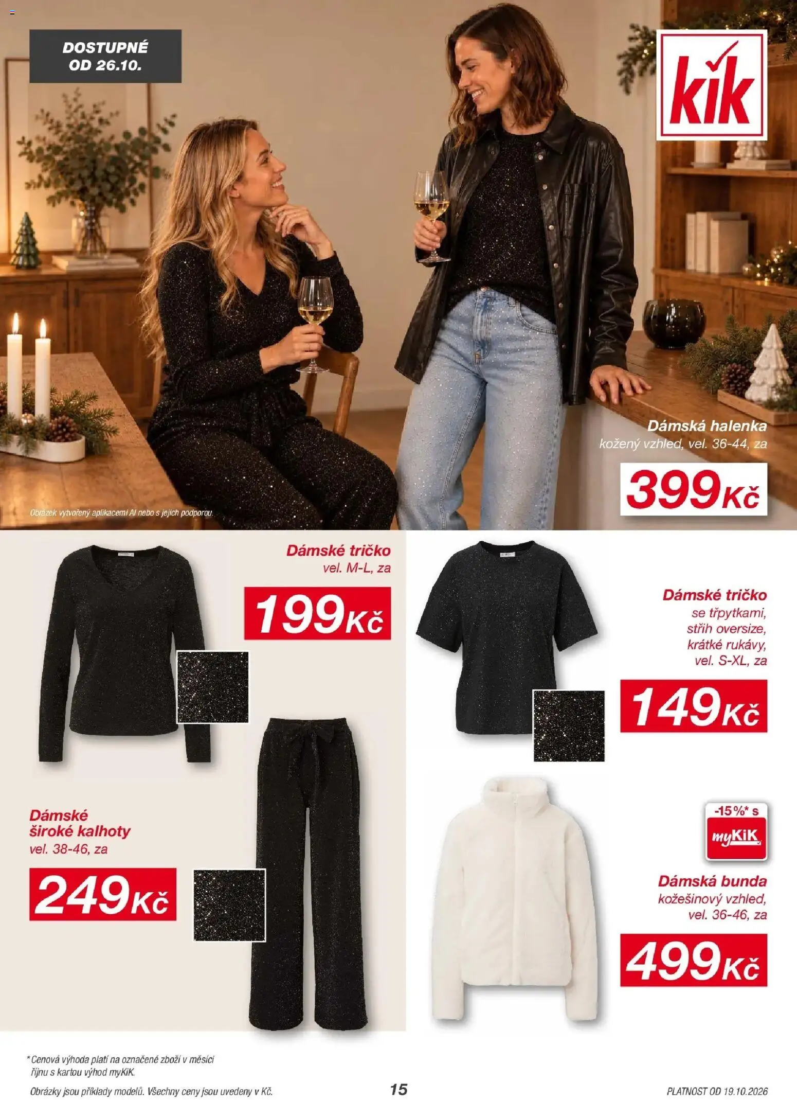 KIK leták 16.10.2026 - Leták příští týden | Strana: 15 | Produkty: Dámská bunda, Tričko, Halenka, Kalhoty