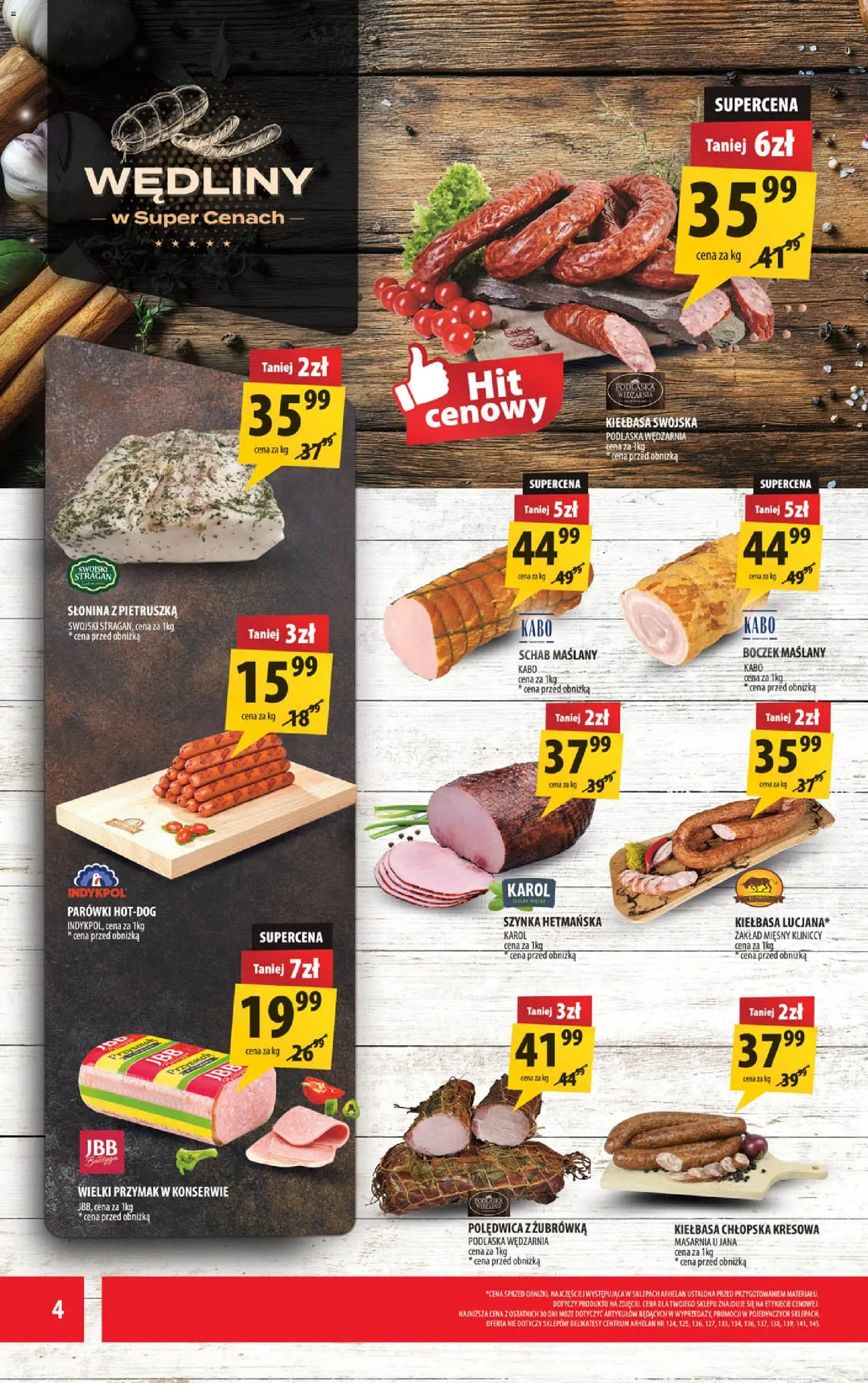 Arhelan gazetka od 10.08.2026 | Strona: 4 | Produkty: Kiełbasa, Szynka, Delikatesy, Żubrówka