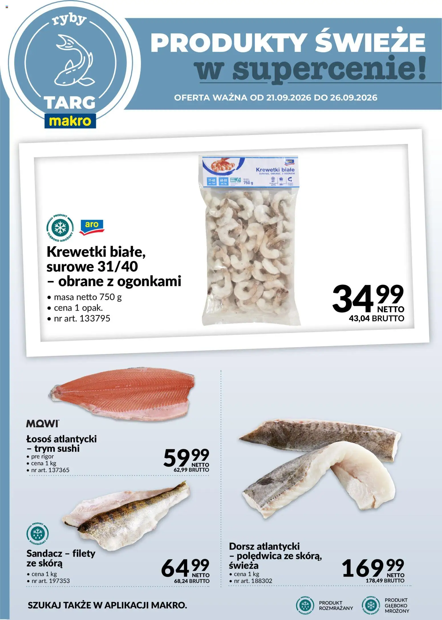Makro gazetka - Produkty świeże w supercenie od 21.09.2026 | Strona: 4 | Produkty: Krewetki, Łosoś, Krewetki białe, Ryby