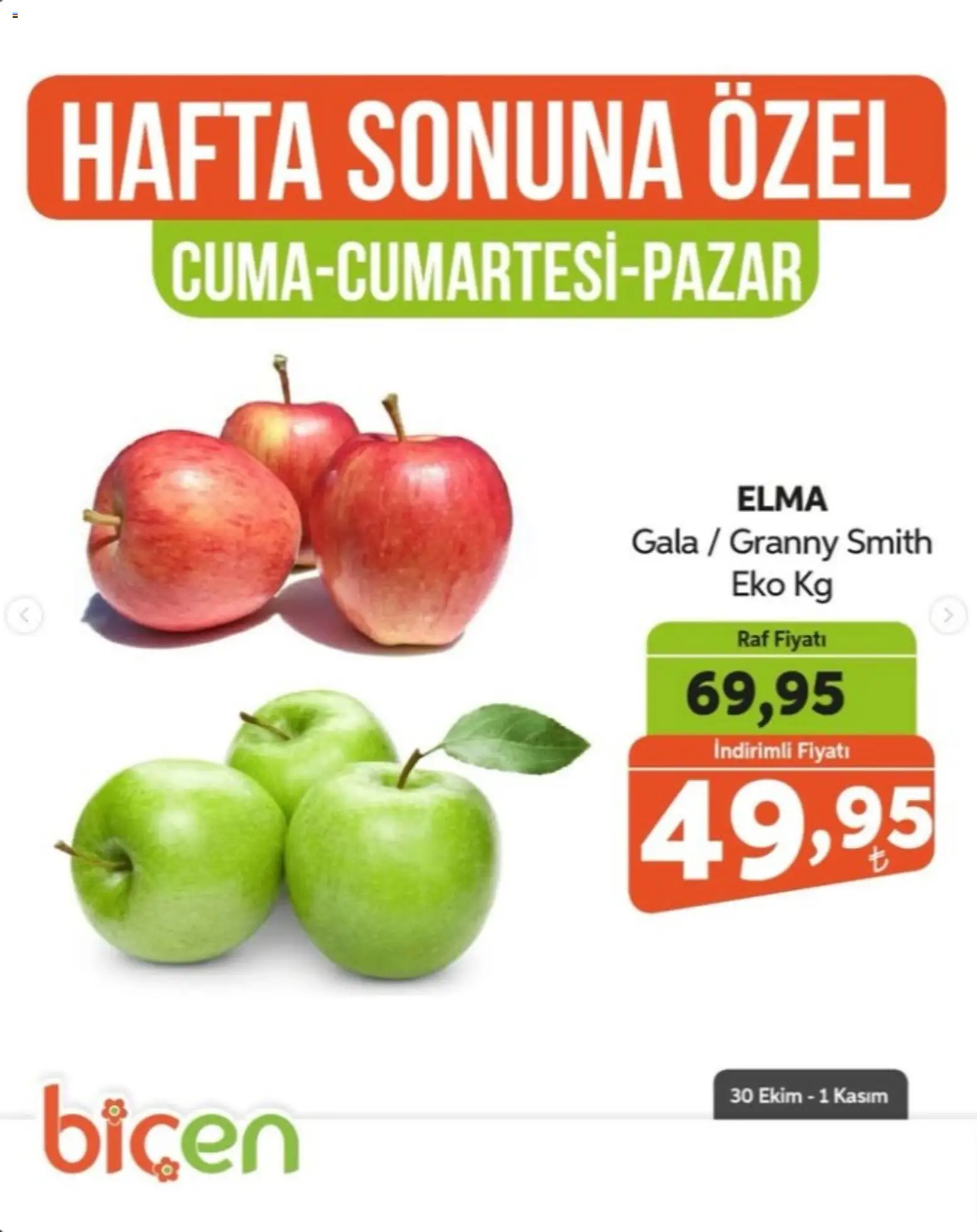 Biçen Market - Hafta Sonuna Özel - Meyve İndirimi - 30 Ekim 2026 tarihinden itibaren geçerlidir | Sayfa: 4 | Ürünler: Raf, Elma