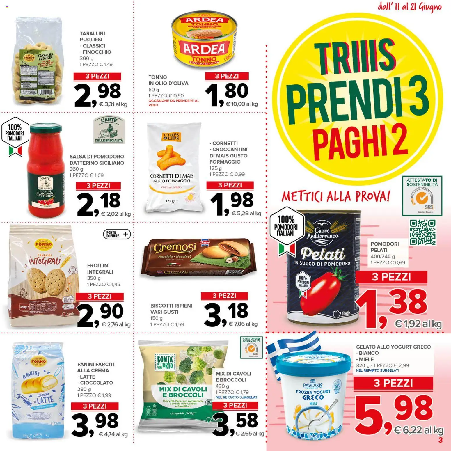 Volantino Todis del 11.06.2026 | Pagina: 3 | Prodotti: Yogurt greco, Gelato, Mais, Cavolini di bruxelles