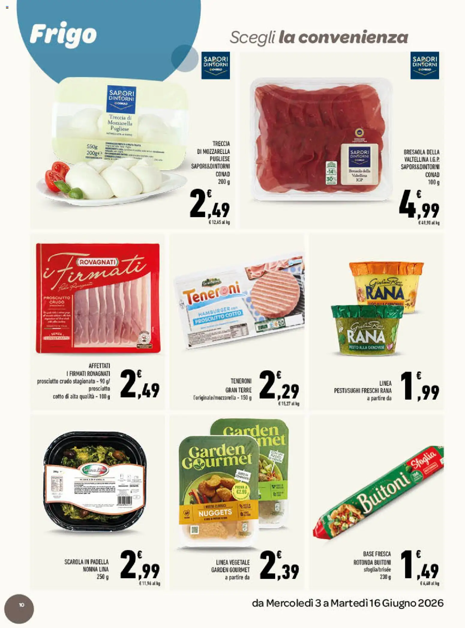 Volantino Conad del 03.06.2026 | Pagina: 10 | Prodotti: Prosciutto Crudo, Bresaola, Padella, Hamburger