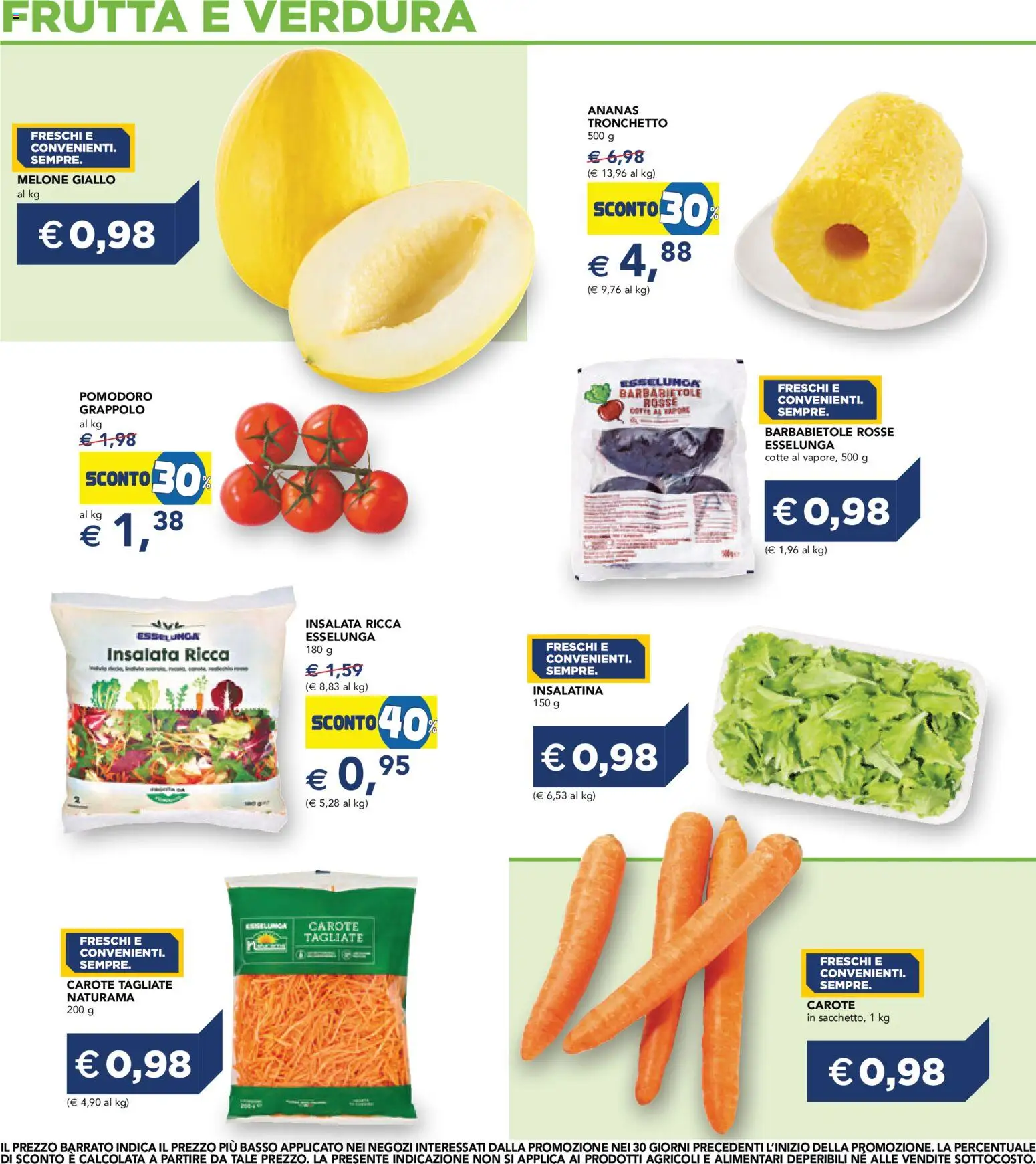 Volantino Esselunga S del 13/08/2026 | Pagina: 3 | Prodotti: Insalata, Frutta, Ananas, Basso