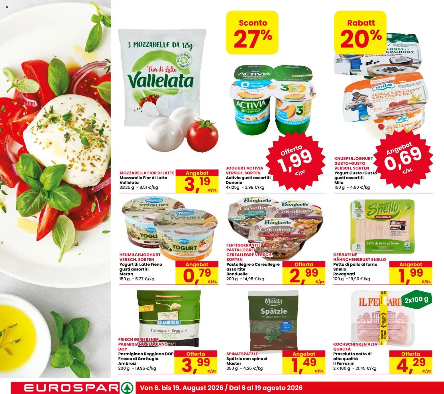 Volantino Eurospar del 06/08/2026 | Pagina: 12 | Prodotti: Yogurt, Prosciutto, Pesca, Senza lattosio