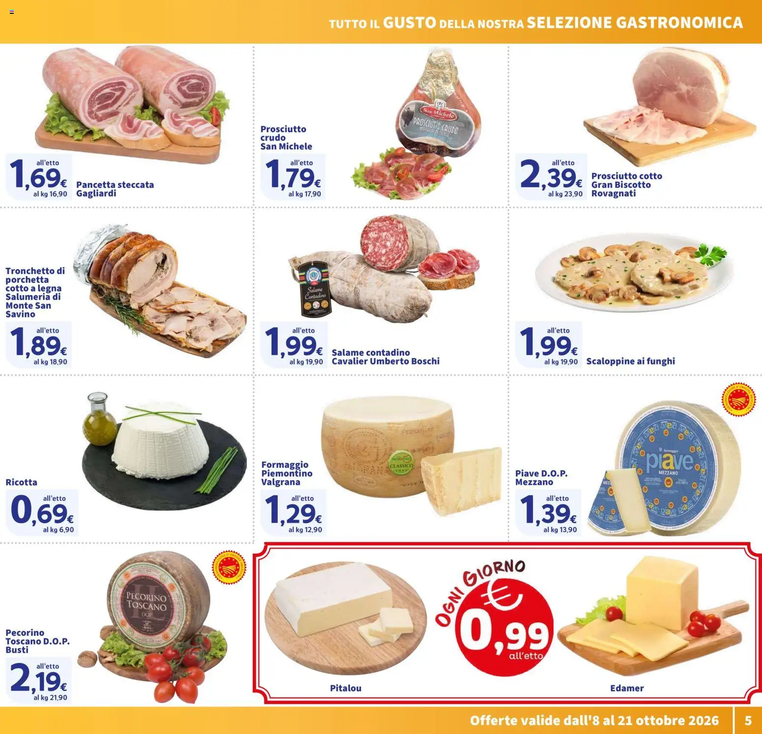 Volantino SIGMA del 08/10/2026 | Pagina: 5 | Prodotti: Prosciutto Cotto, Salame, Pancetta, Formaggio