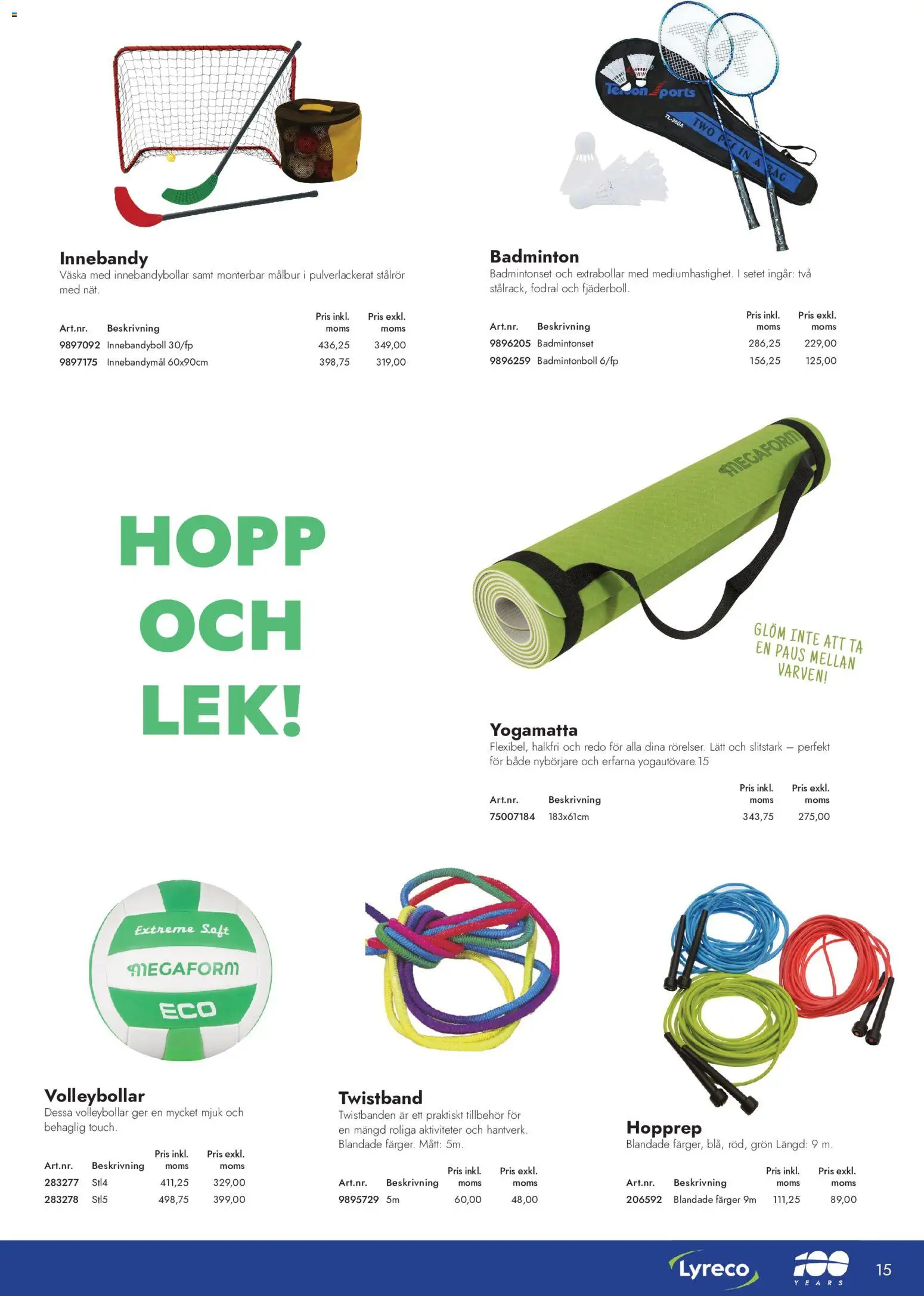 Lyreco reklamblad aktuell från 01/06/2026 | Sida: 15 | Produkter: Badmintonboll, Yogamatta, Tillbehör, Väska