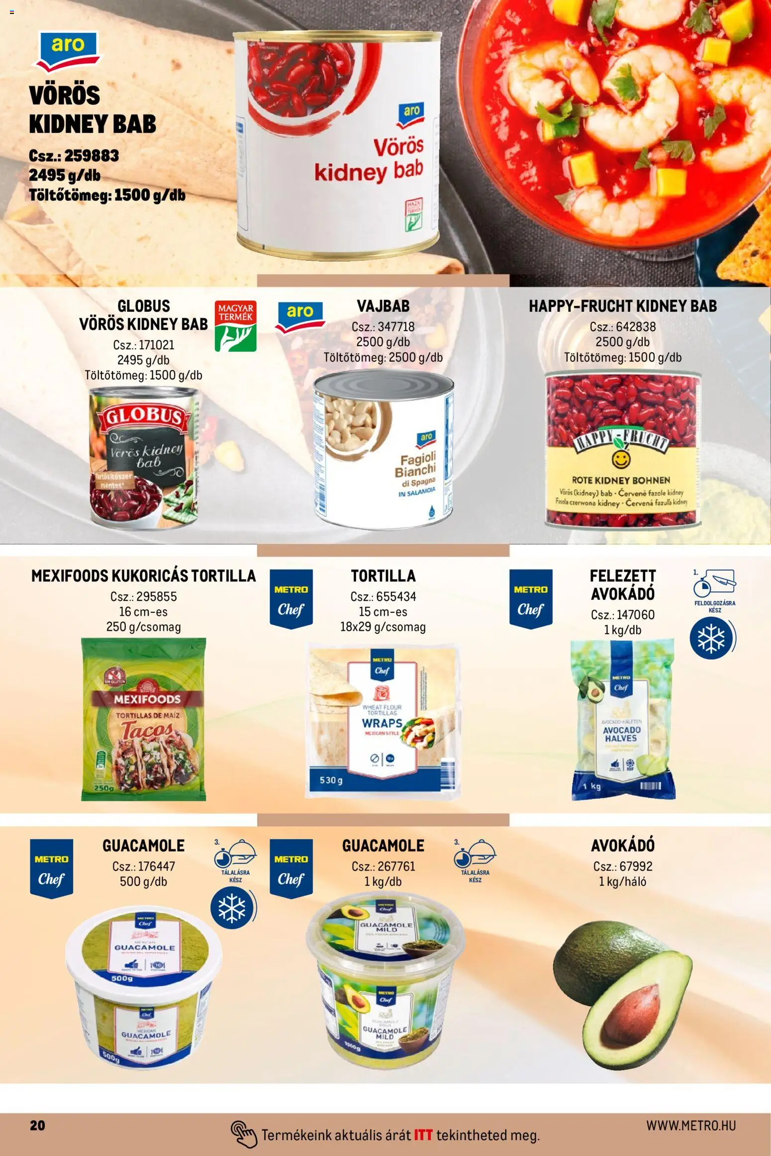 Metro akciós ujság - amely érvényes a következő dátumtól: 01.04.2026 | Oldal: 20 | Termékek: Tortilla, Guacamole, Avokádó