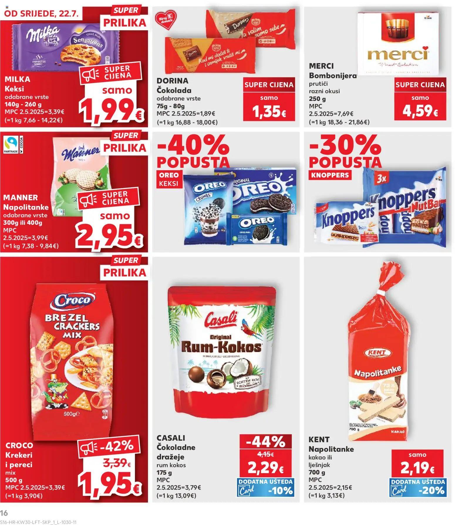Kaufland HR akciós ujság - amely érvényes a következő dátumtól: 2026.07.22. | Oldal: 16 | Termékek: Merci, Milka, Knoppers, Oreo