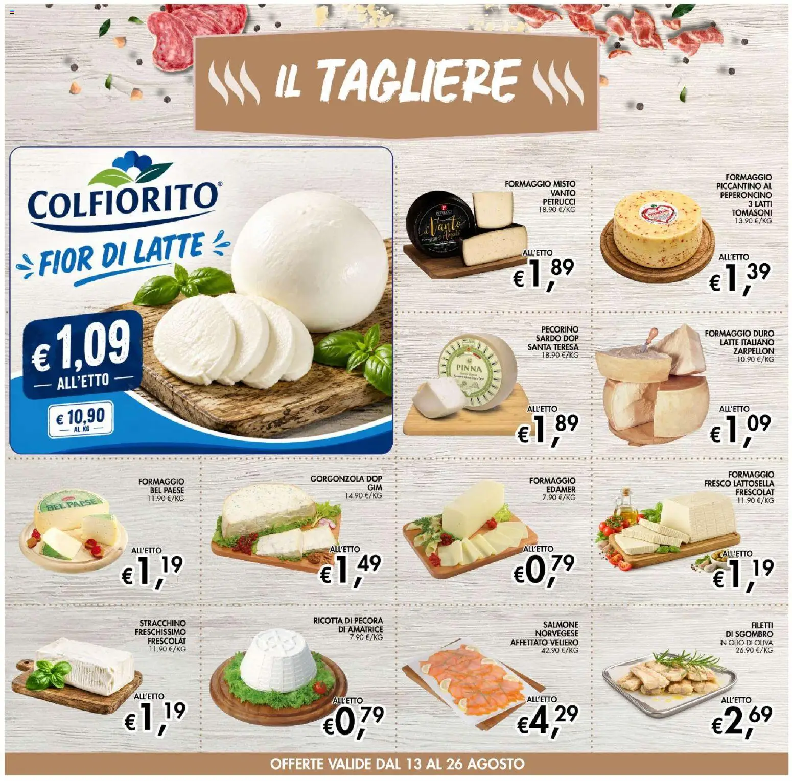 Volantino Coal del 13/08/2026 | Pagina: 6 | Prodotti: Salmone, Latte, Peperoncino, Pecorino