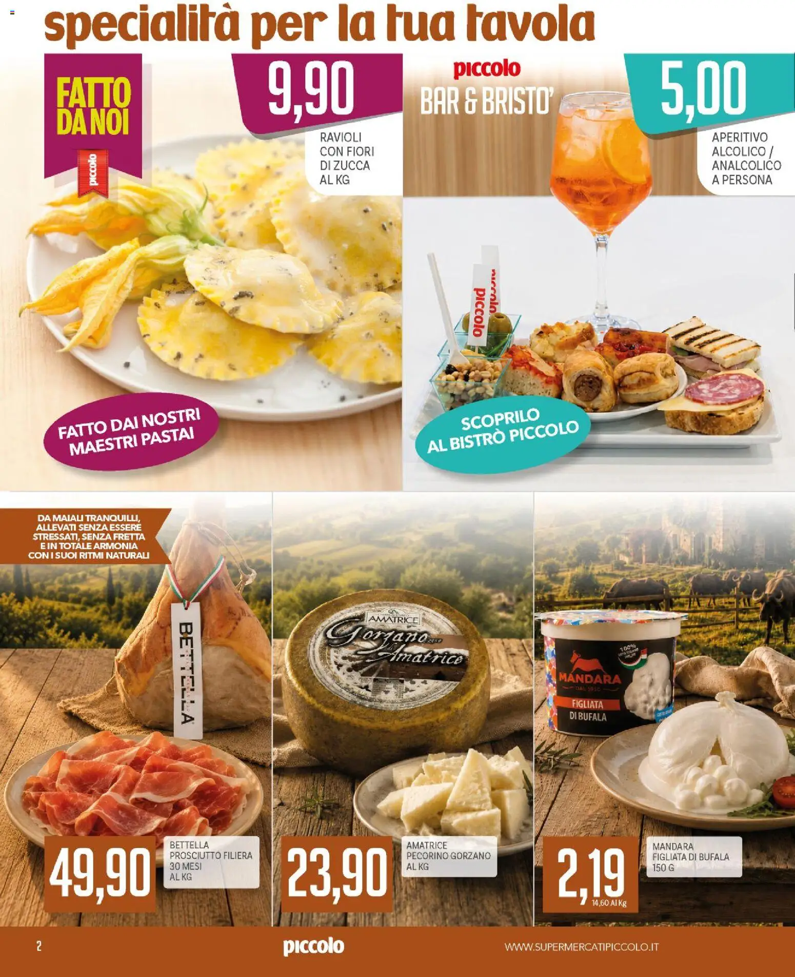 Volantino Piccolo del 13/08/2026 | Pagina: 2 | Prodotti: Prosciutto, Zucca, Pecorino, Aperitivo
