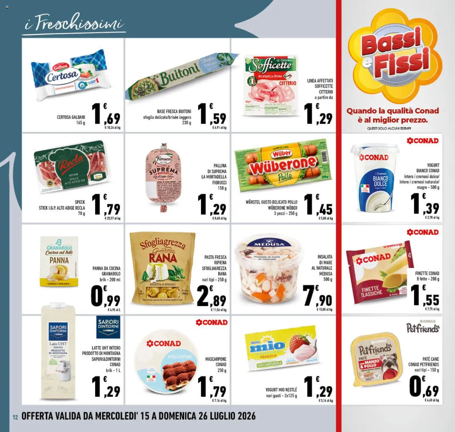Volantino Conad del 15/07/2026 | Pagina: 12 | Prodotti: Speck, Panna, Insalata, Latte