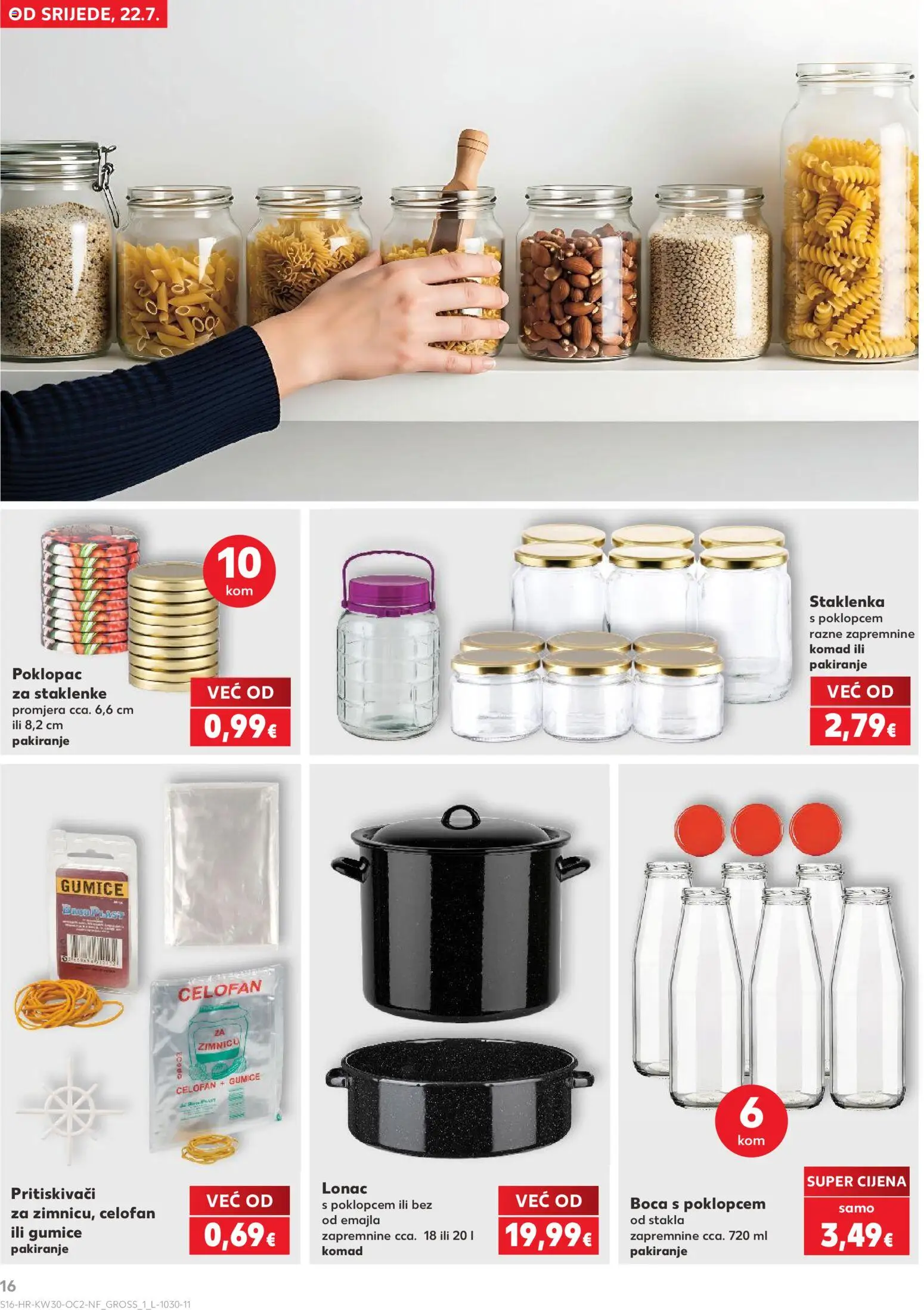 Kaufland katalog | vrijedi od 22.07.2026 | Stranica: 16 | Proizvodi: Celofan, Jar, Lonac, Gumice