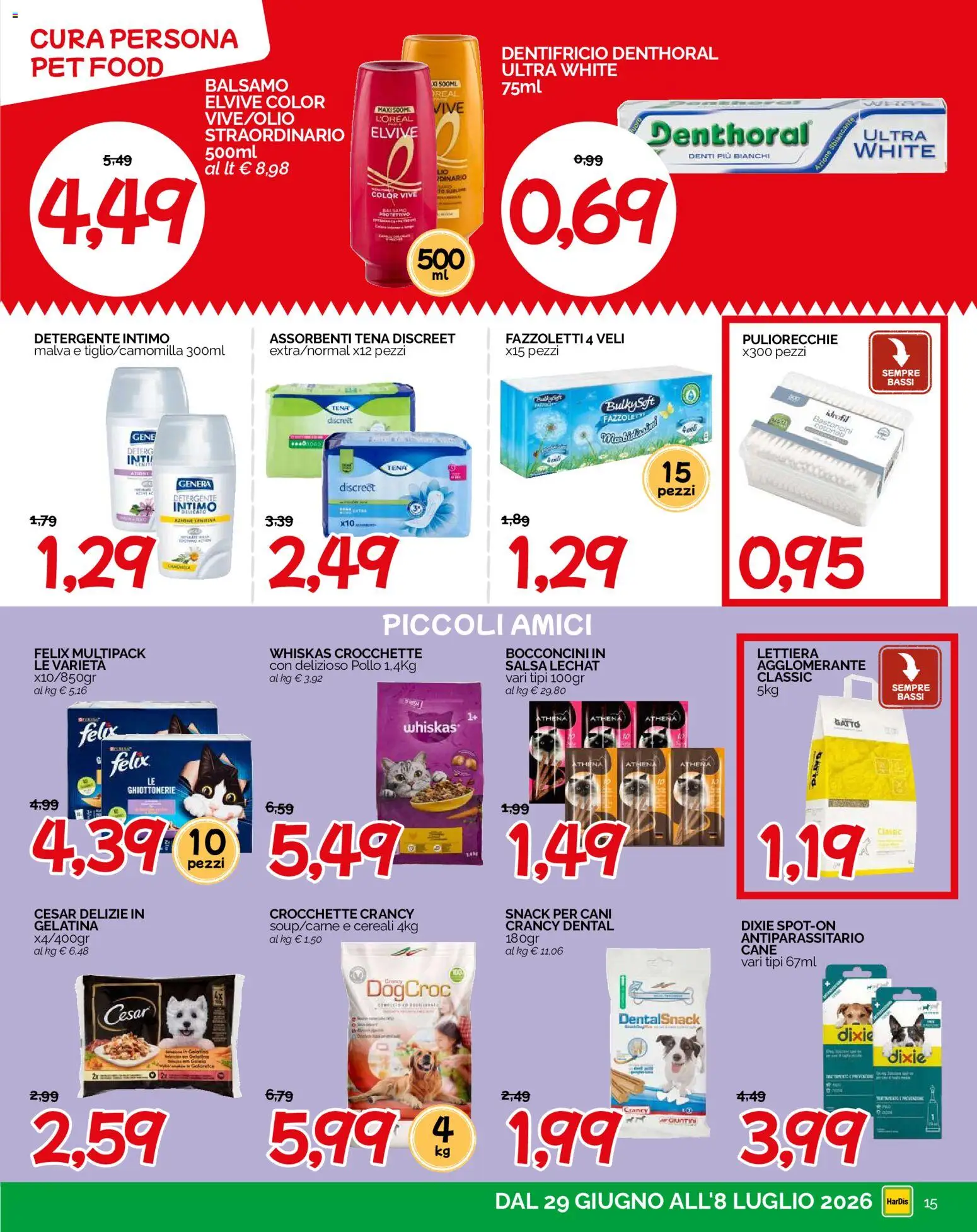 Volantino HarDis del 29/06/2026 | Pagina: 15 | Prodotti: Balsamo, Dentifricio, Pollo, Crocchette