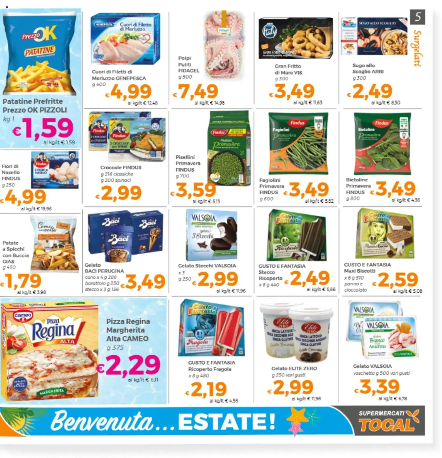 Volantino Tocal del 19/06/2026 | Pagina: 5 | Prodotti: Merluzzo, Biscotti, Patate, Nasello