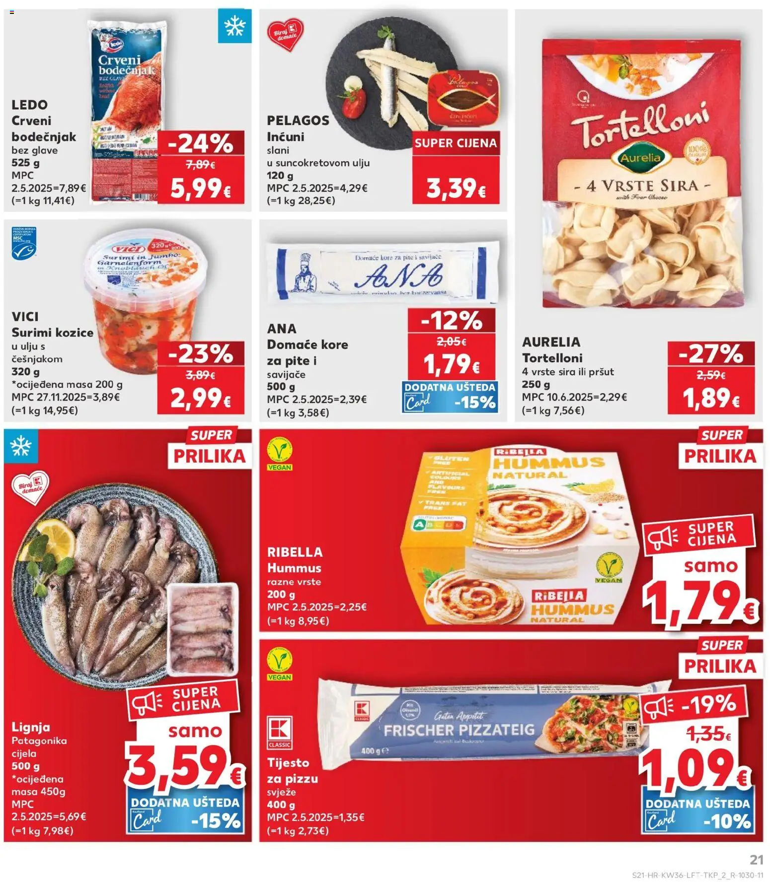 Kaufland katalog | vrijedi od 02.09.2026 | Stranica: 21 | Proizvodi: Tijesto, Pizza, Ledo, Tijesto za pizzu