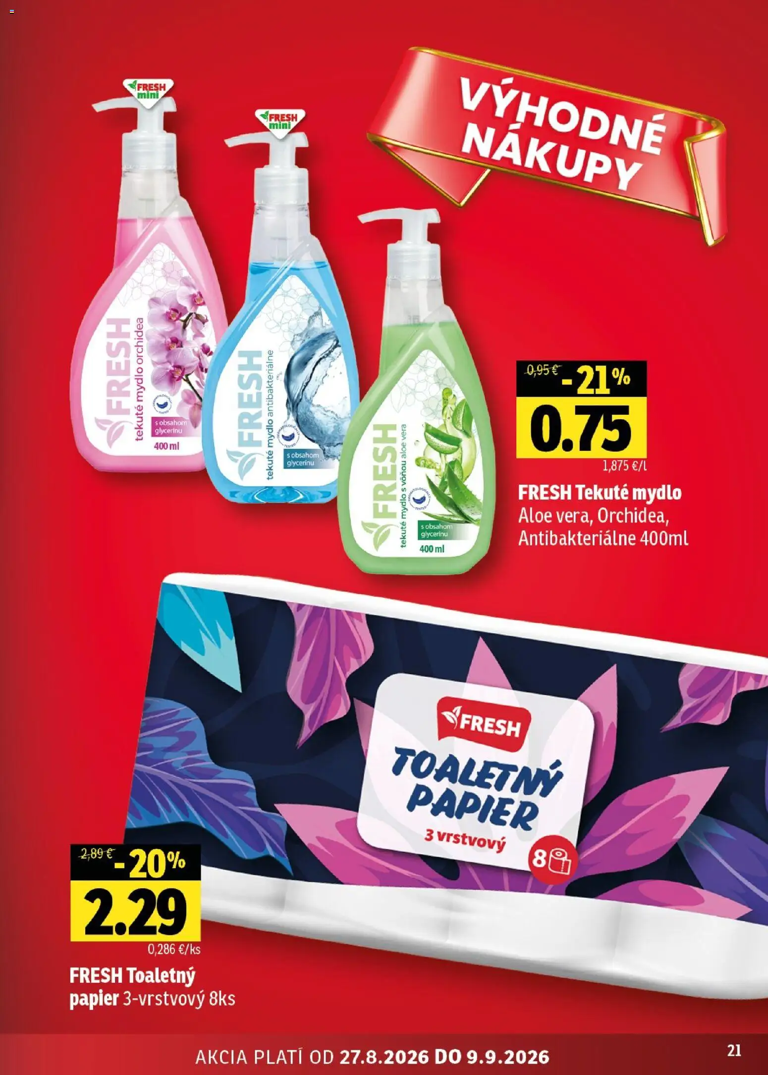 Nové Fresh akcie – leták je platný od 27.08.2026 | Strana: 21 | Produkty: Toaletný papier, Mydlo, Toaletný papier 3vrstvový, Orchidea