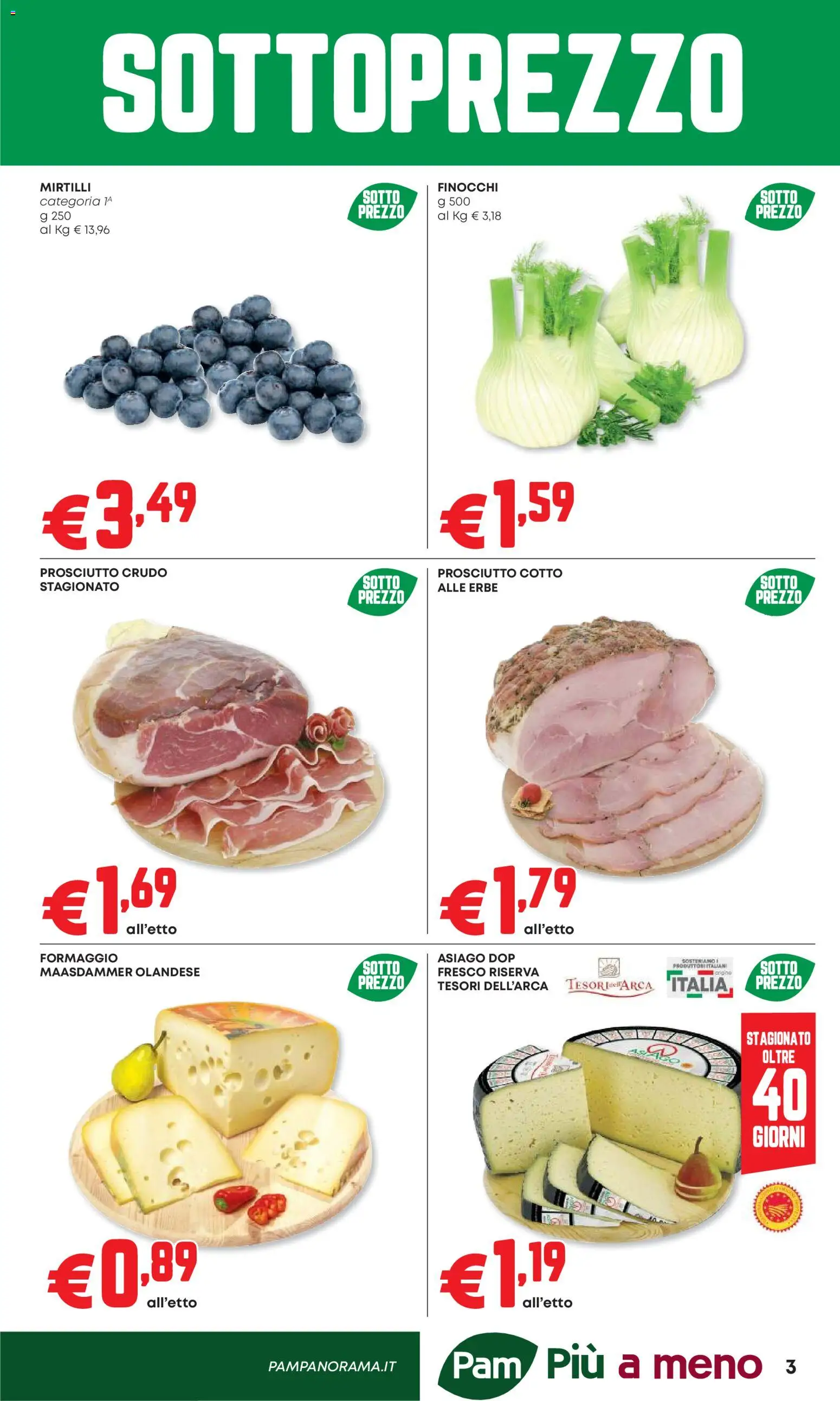 Volantino Panorama del 07.05.2026 | Pagina: 3 | Prodotti: Prosciutto Cotto, Prosciutto, Mirtilli, Finocchi