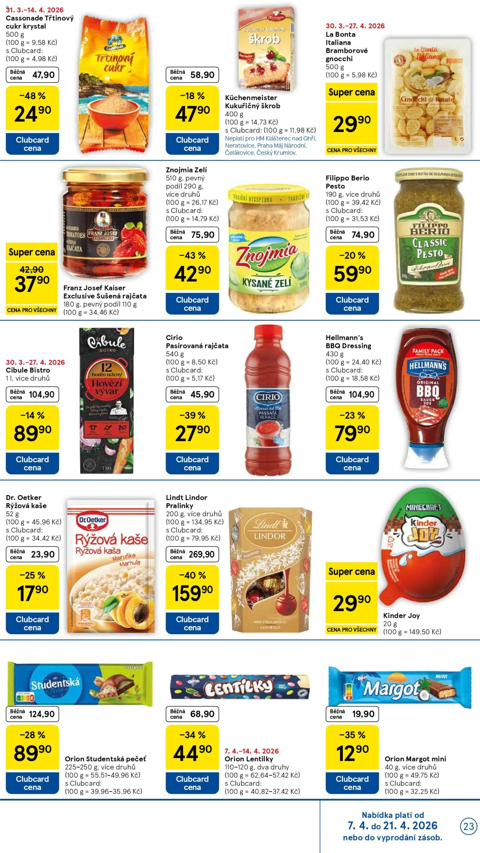 Tesco leták - Hypermarket od 07.04.2026 | Strana: 23 | Produkty: Pistácie, Hellmann's, Kukuřičný škrob, Kinder