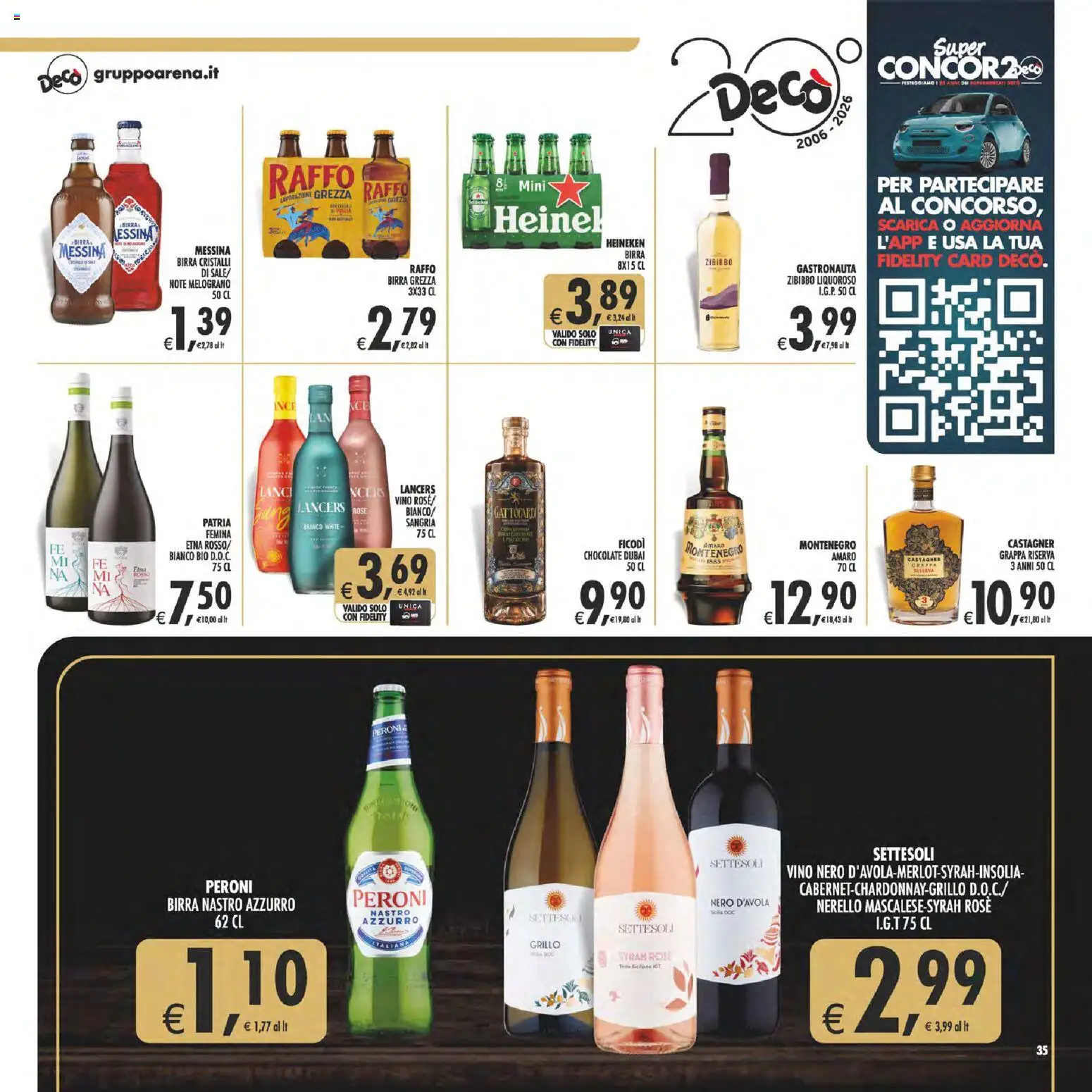 Volantino Decò del 13/10/2026 | Pagina: 35 | Prodotti: Melograno, Heineken, Grappa, Amaro