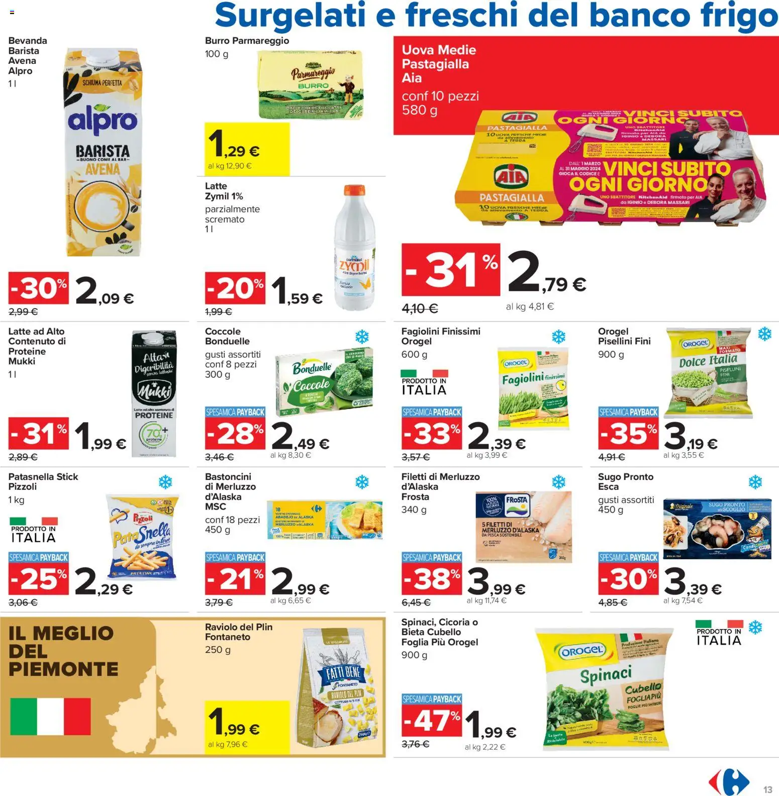Volantino Carrefour del 13/07/2026 | Pagina: 13 | Prodotti: Tè, Latte, Pesca, Spinaci