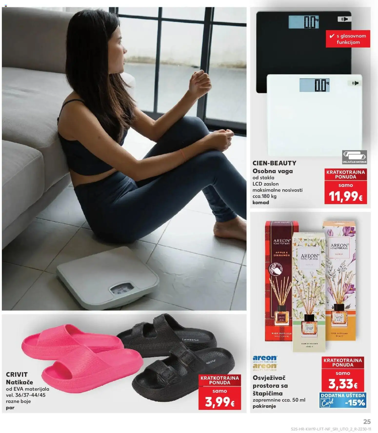 Kaufland katalog | vrijedi od 06.05.2026 | Stranica: 25 | Proizvodi: Natikače, Osobna vaga, Baterije, Vaga