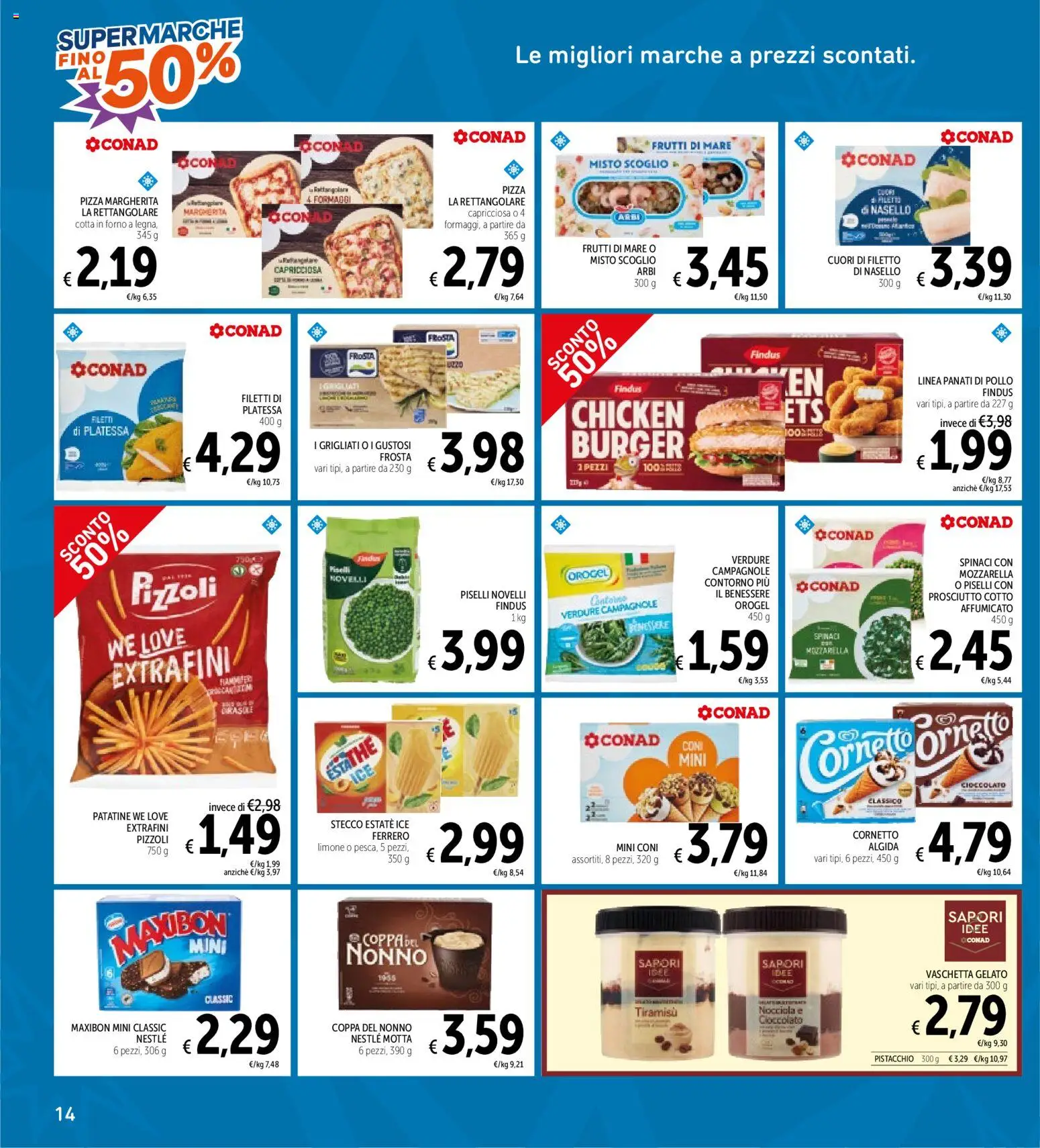 Volantino Spazio Conad del 28/07/2026 | Pagina: 14 | Prodotti: Prosciutto Cotto, Pollo, Cornetto, Gelato