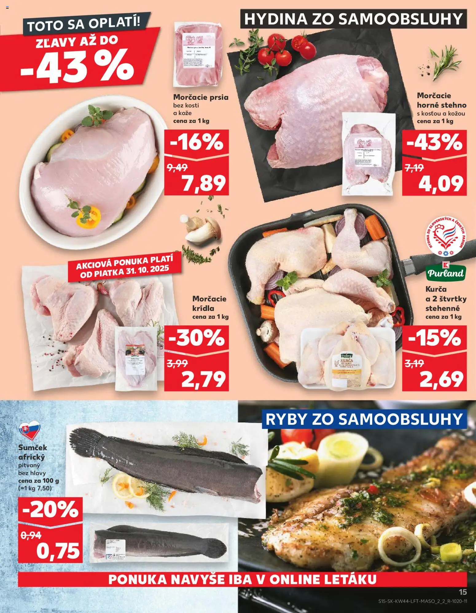 Nové Kaufland akcie – leták je platný od 30.10.2025 | Strana: 15 | Produkty: Ryby, Morčacie prsia, Kurča