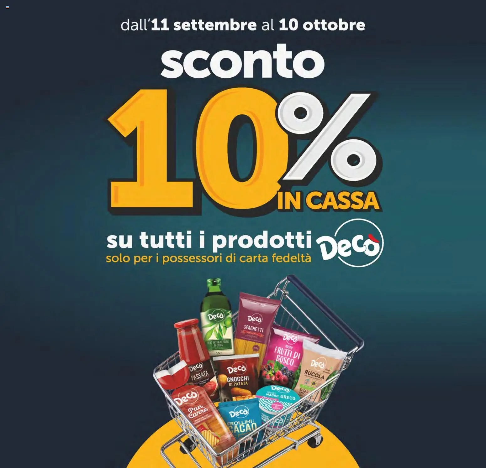 Volantino Decò del 22/09/2026 | Pagina: 10 | Prodotti: Frutti di bosco, Carne, Gnocchi, Spaghetti