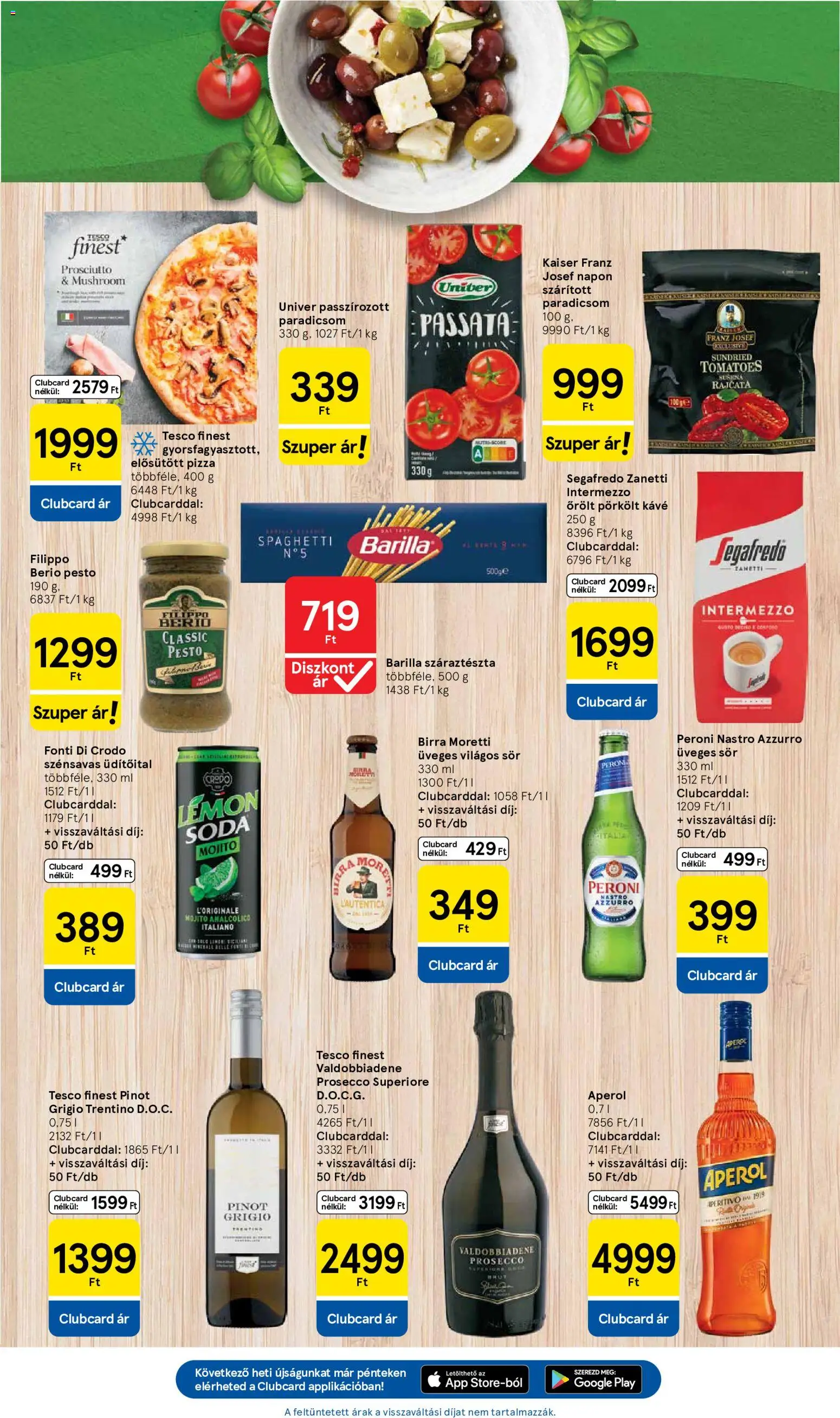 Tesco akciós ujság - amely érvényes a következő dátumtól: 2026.07.16. | Oldal: 9 | Termékek: Üdítőital, Passzírozott paradicsom, Peroni, Univer