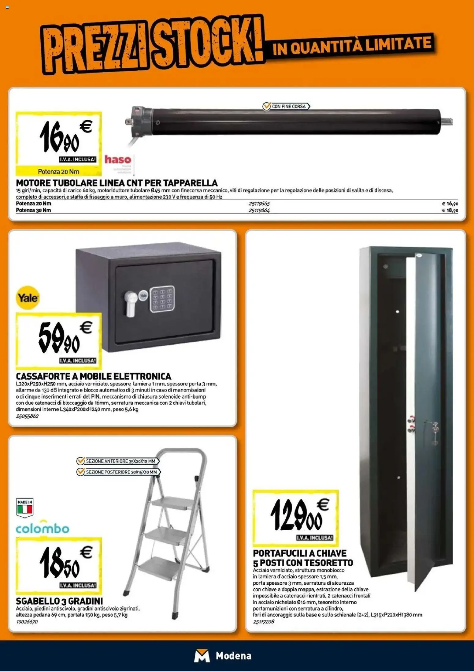 Nuovo TECNOMAT - Straordinari prezzi stock! dal 24/09/2026 > offerte anteprima 🛍️ | Pagina: 18 | Prodotti: Mobile, Porta, Sgabello, Cassaforte