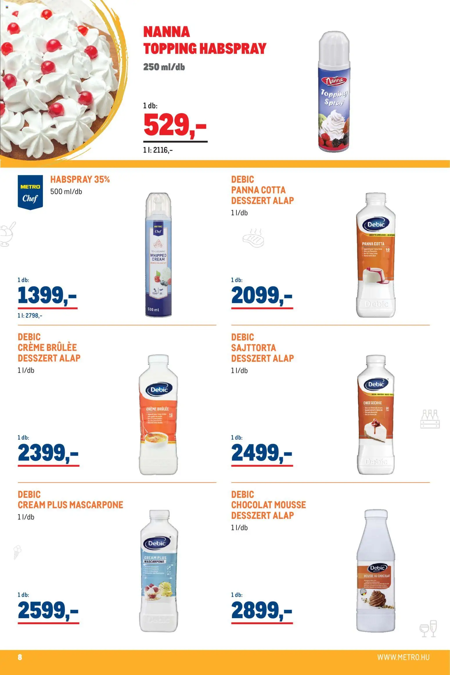 Metro akciós ujság - amely érvényes a következő dátumtól: 2026.08.01. | Oldal: 8 | Termékek: Sajttorta, Mascarpone, Panna cotta
