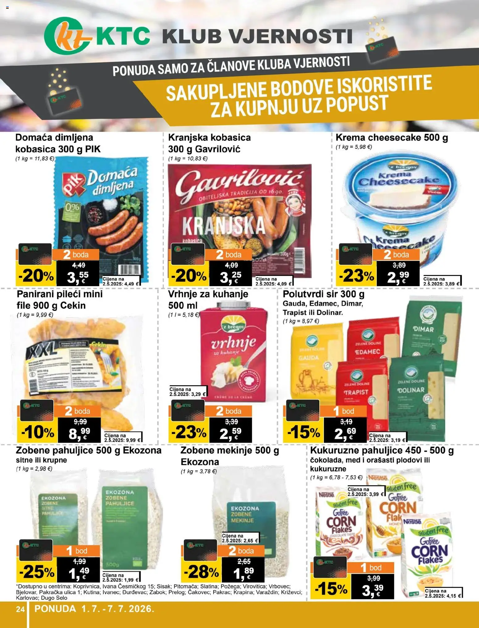 KTC katalog | vrijedi od 01.07.2026 | Stranica: 24 | Proizvodi: Sir, Trapist, Zobene pahuljice, Orašasti plodovi