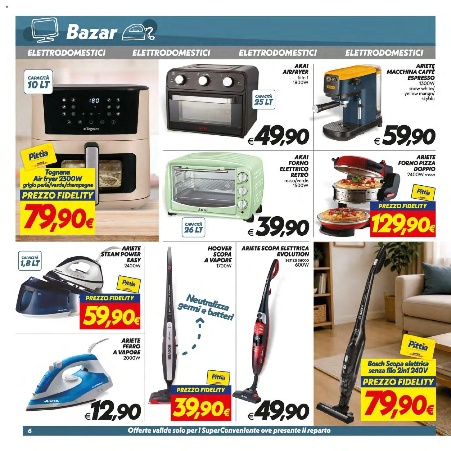 Volantino SuperConveniente del 16/07/2026 | Pagina: 39 | Prodotti: Scopa elettrica, Pizza, Forno, Scopa a vapore