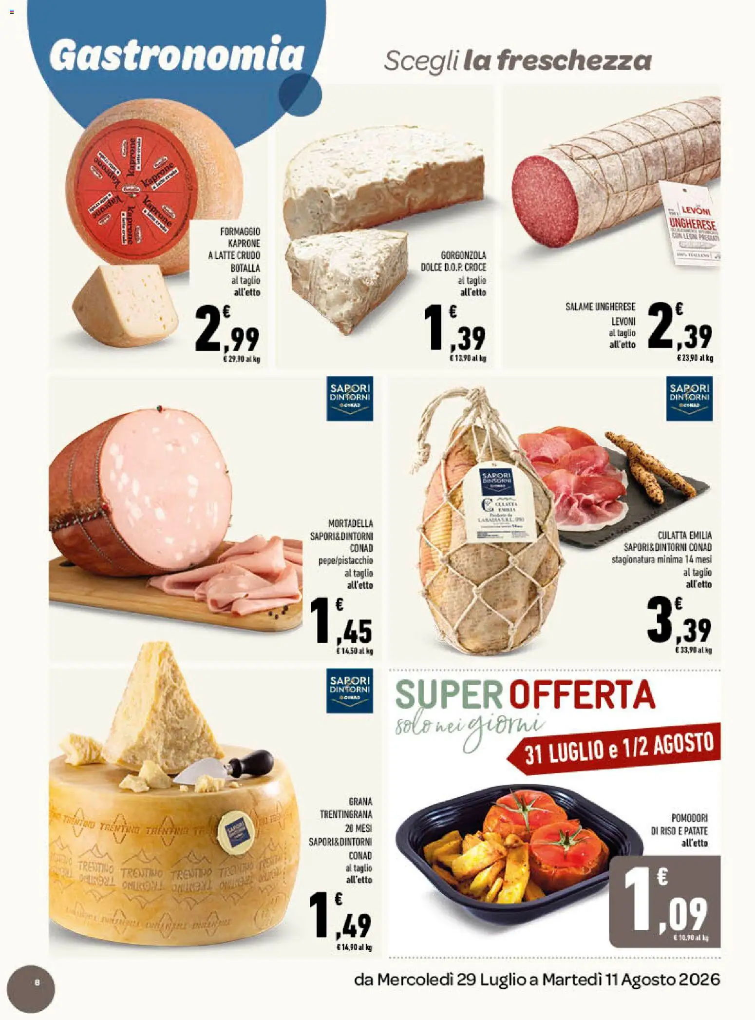 Volantino Conad del 29/07/2026 | Pagina: 8 | Prodotti: Patate, Formaggio, Mortadella, Gorgonzola