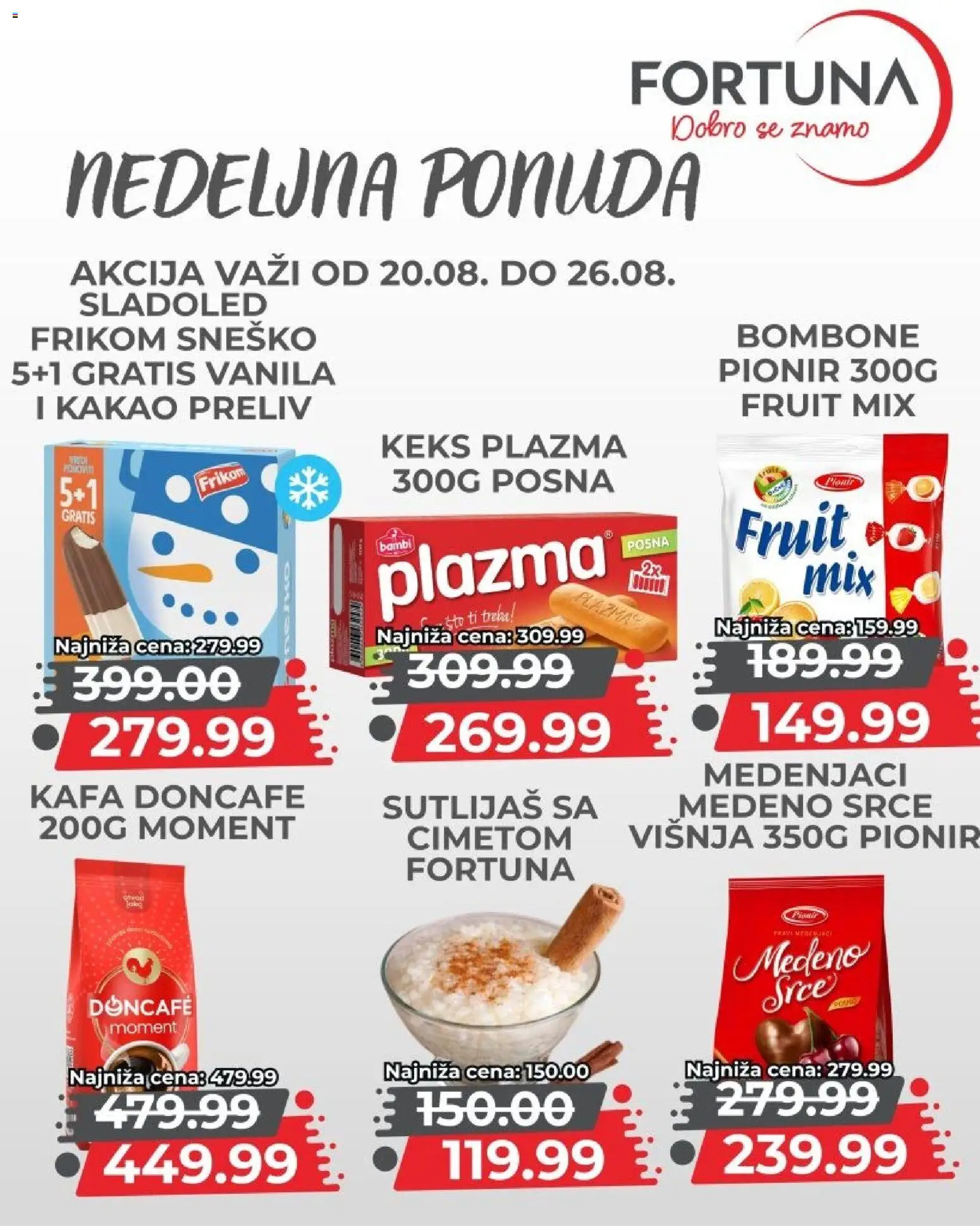 Fortuna Market katalog - važi od 20.08.2026 | Strana: 7 | Proizvode: Sto, Plazma, Medenjaci, Kafa