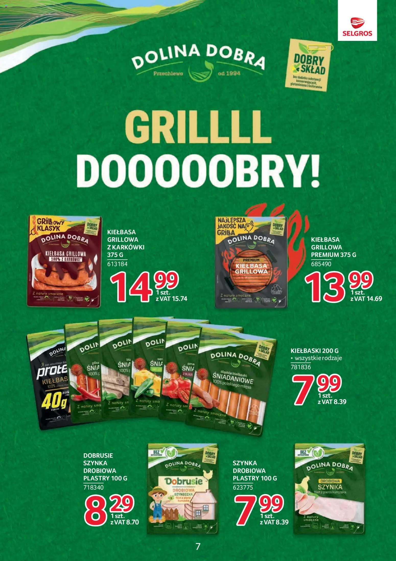 Selgros cash&carry gazetka - Markowe produkty od 16.07.2026 | Strona: 7 | Produkty: Piersi, Grill, Kiełbaski, Filet z piersi kurczaka
