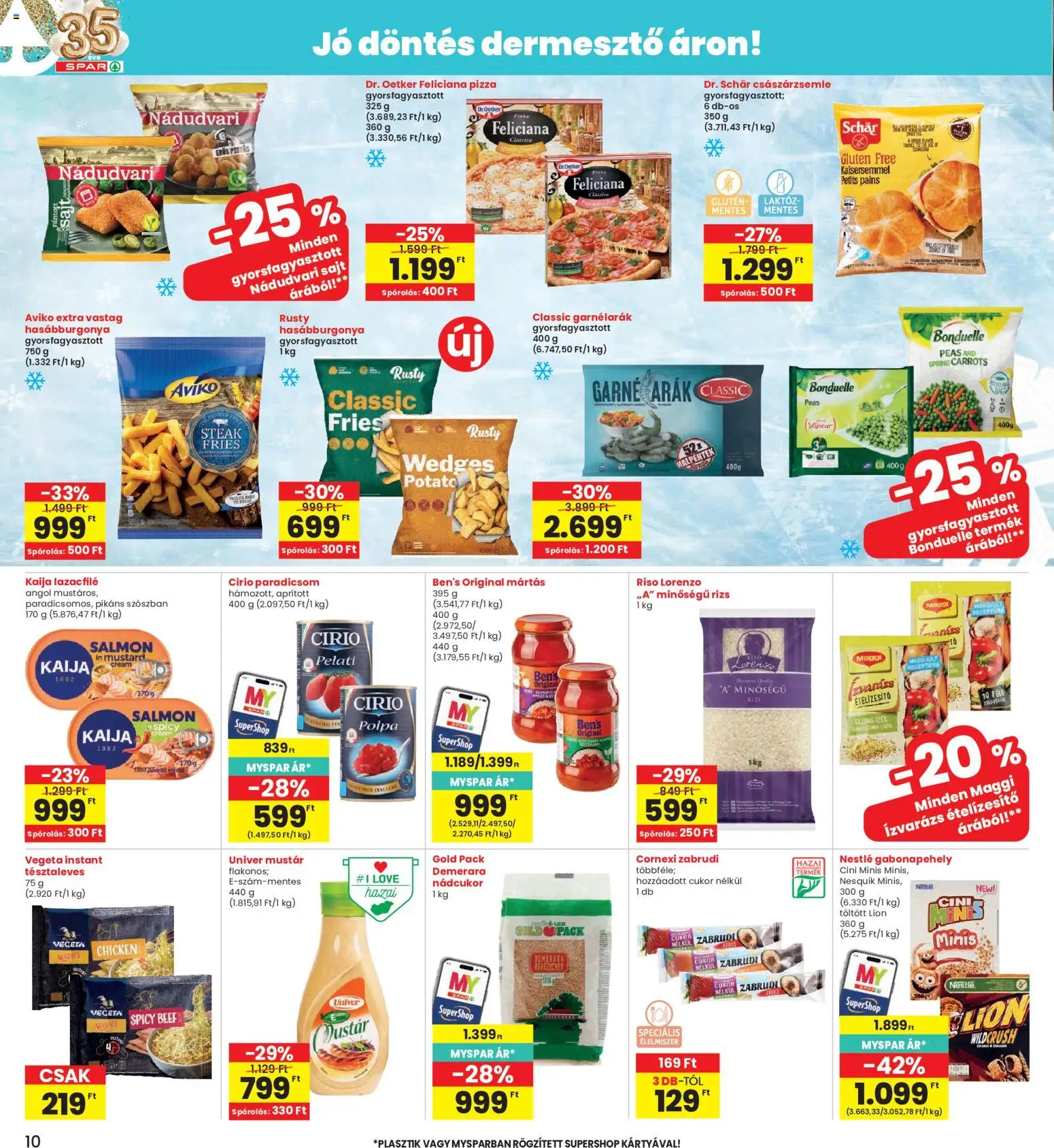 Interspar akciós ujság - amely érvényes a következő dátumtól: 04.06.2026 | Oldal: 10 | Termékek: Gabonapehely, Nádcukor, Paradicsom, Hasábburgonya