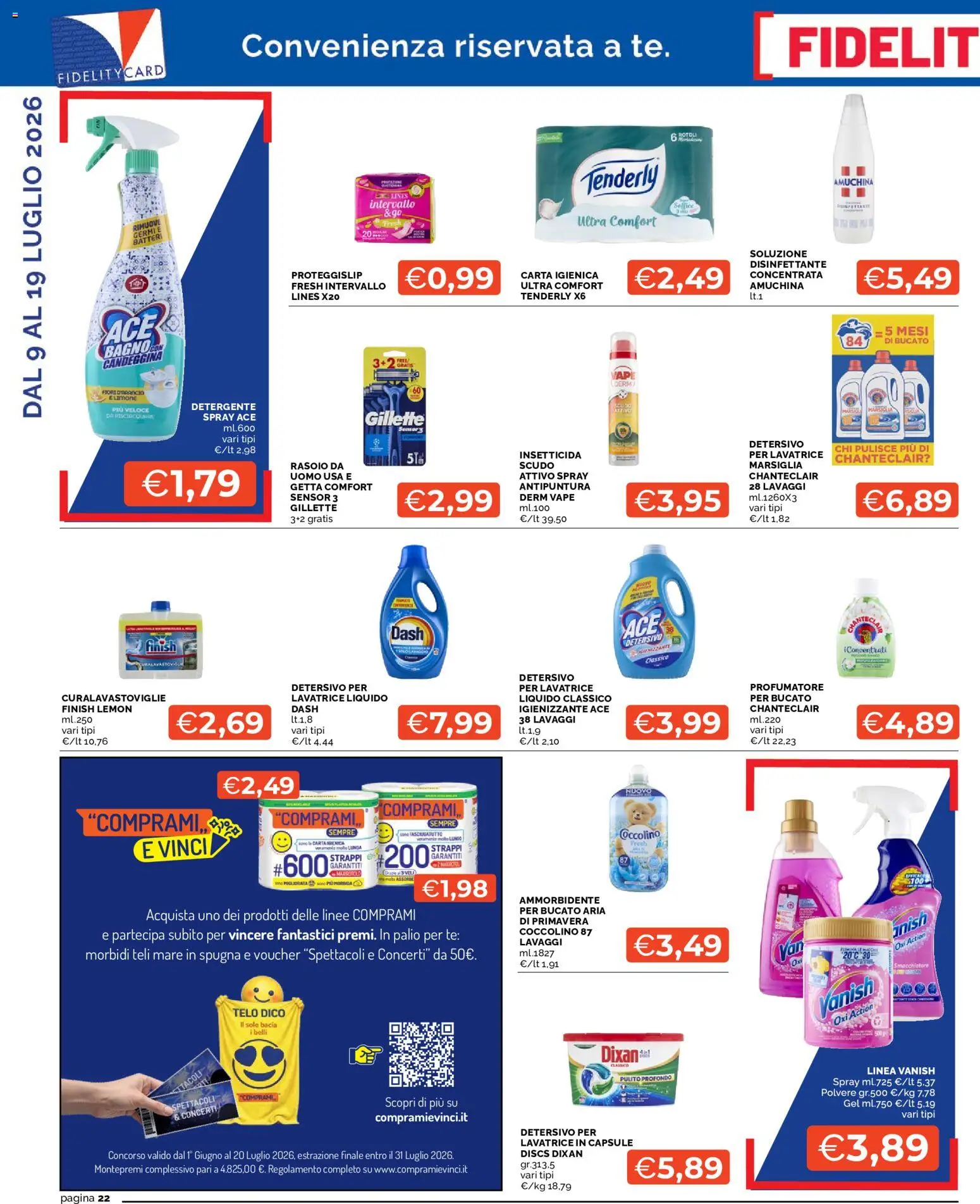 Volantino Mercatò del 09/07/2026 | Pagina: 22 | Prodotti: Rasoio, Smacchiatore, Candeggina, Bagno