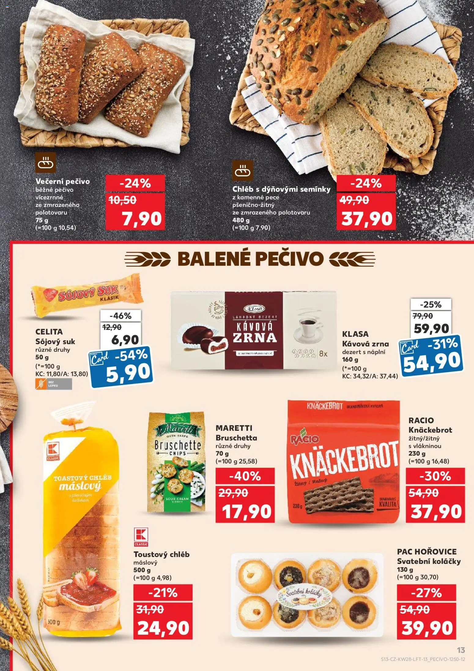 Kaufland leták - Praha 8 od 08.07.2026 | Strana: 13 | Produkty: Chléb, Bruschetta, Pečivo, Večerní pečivo