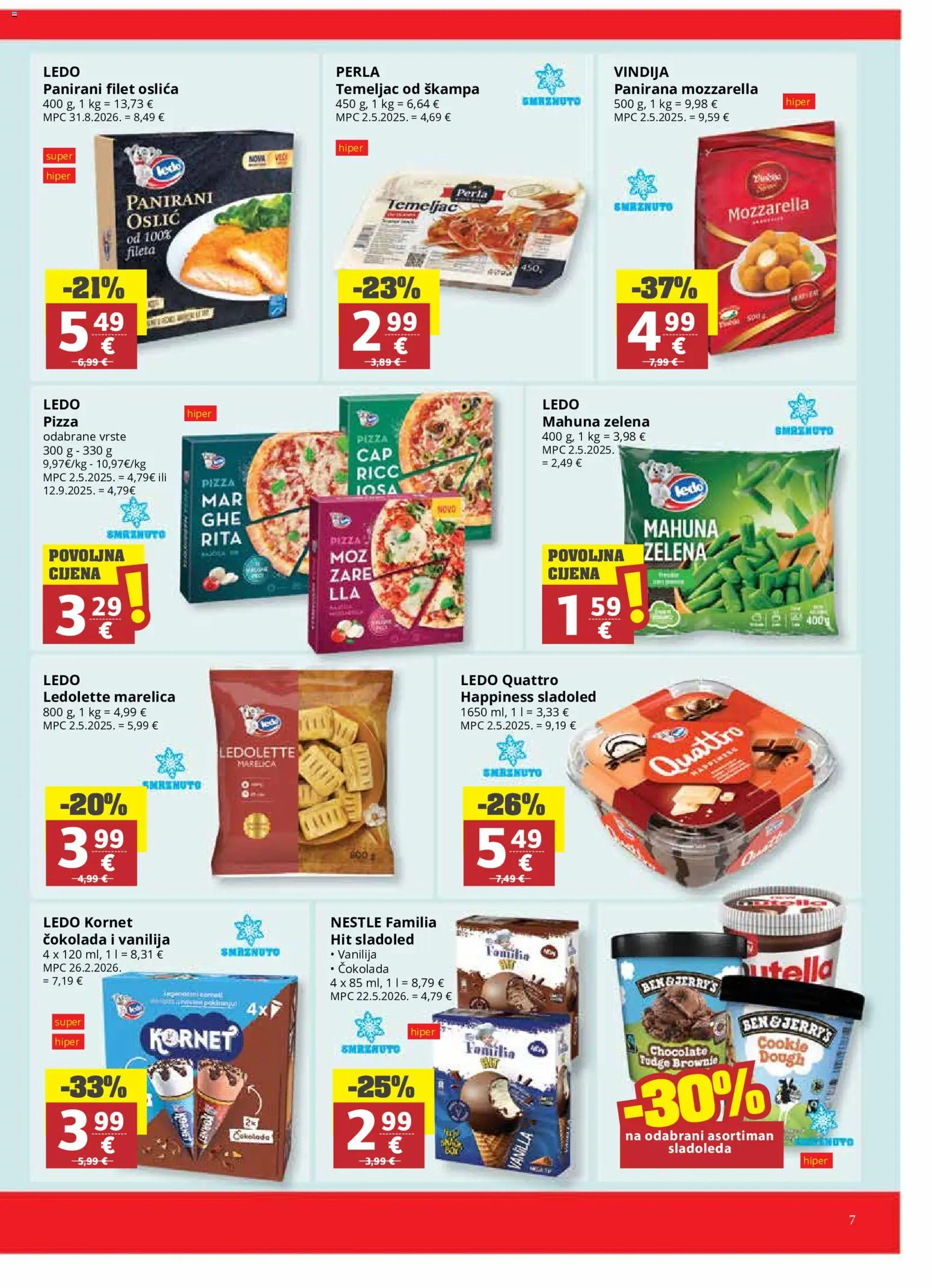 Ribola katalog | vrijedi od 30.09.2026 | Stranica: 7 | Proizvodi: Mahuna, Pizza, Sladoled, Panirani filet