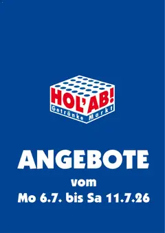 HOL’AB! Prospekt ab 06.07.2026 gültig